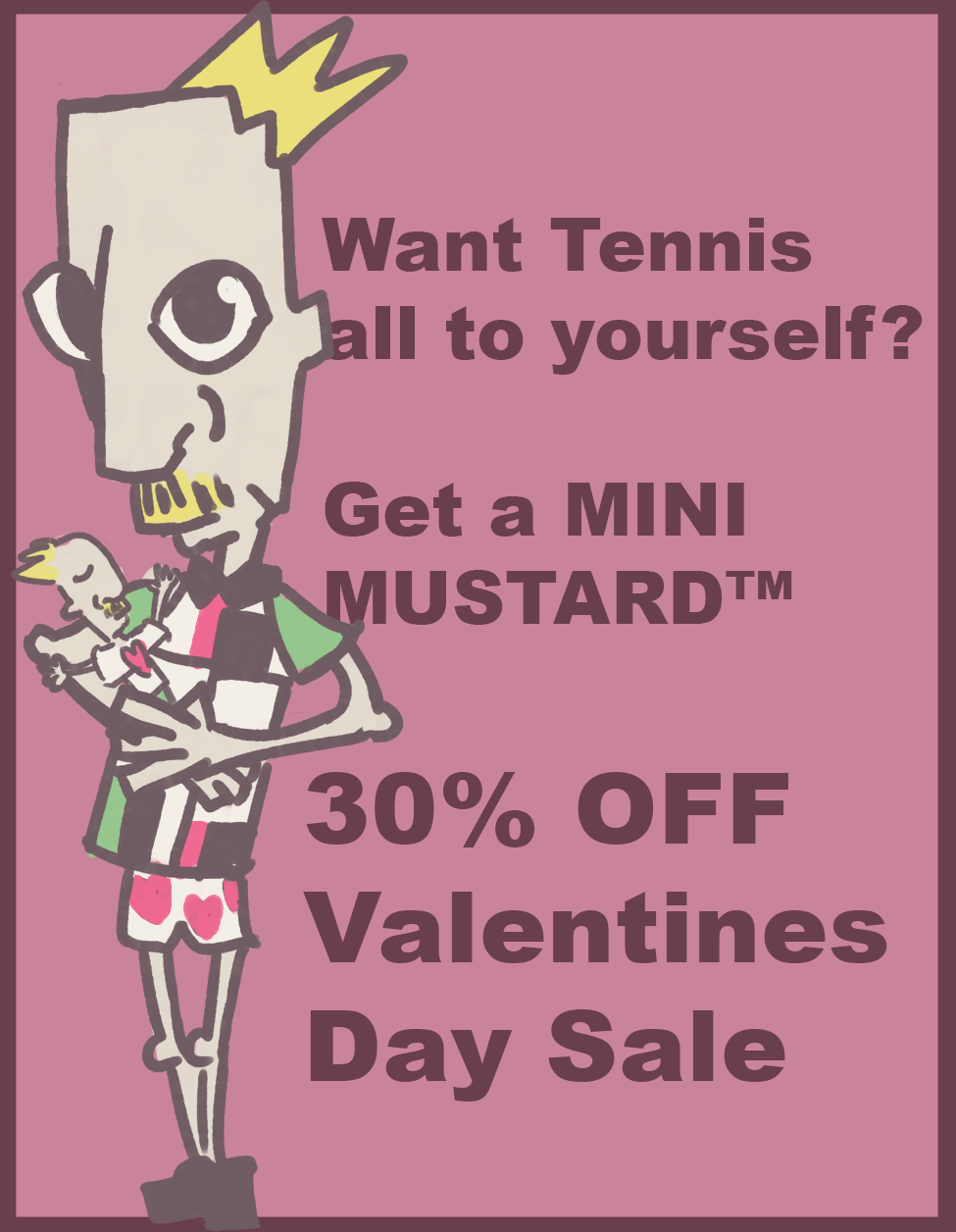Tennis Mustard Valentines 2025