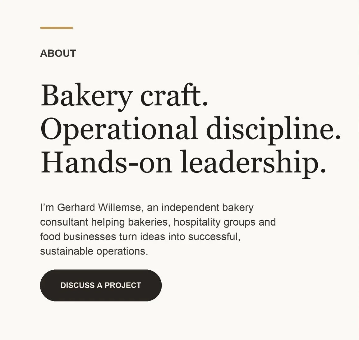 Text about bakery craft, operational discipline, and hands-on leadership with a button to discuss a project.