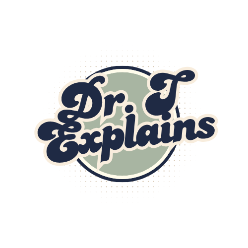 Dr. T Explains