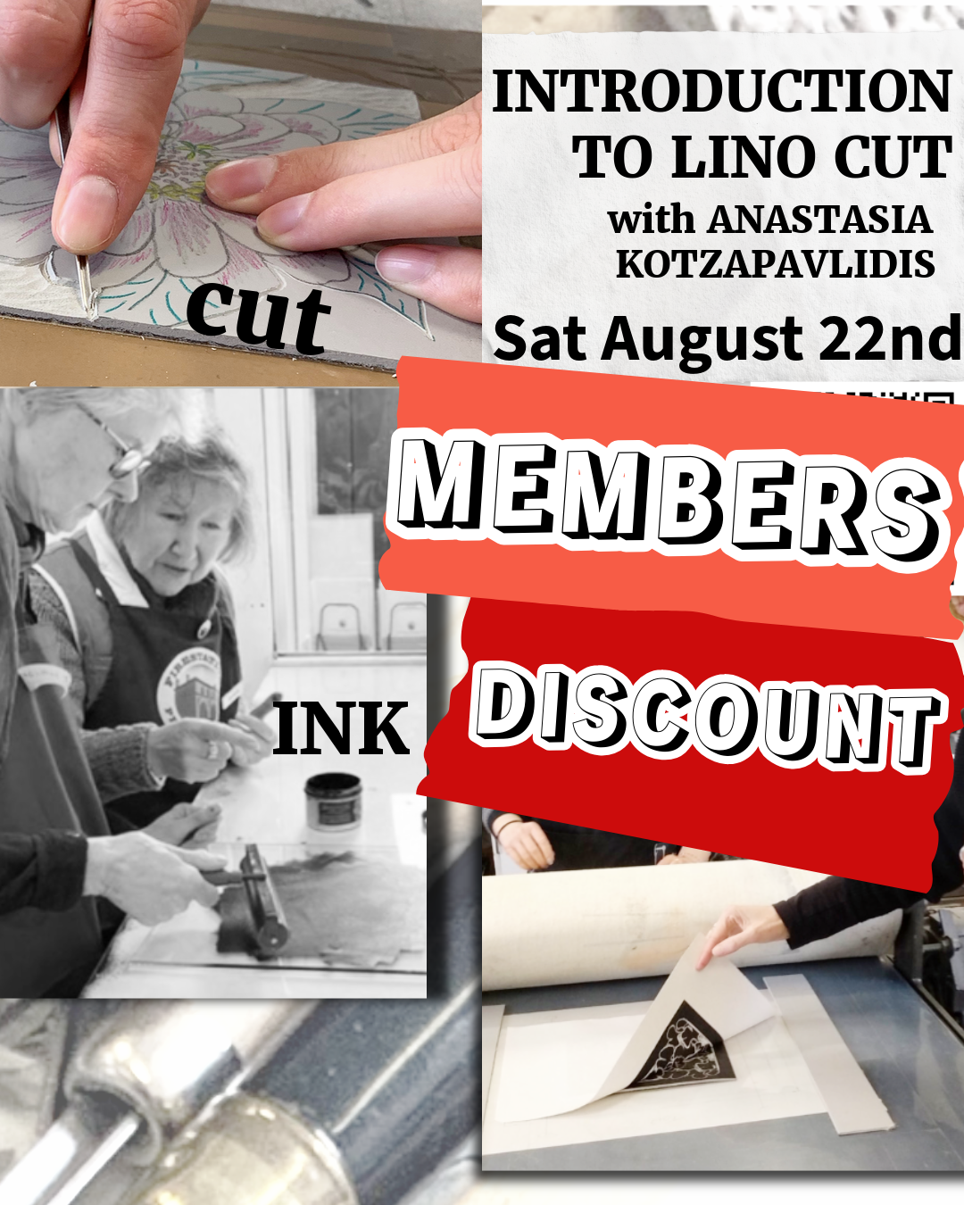 MEMBERS: INTRODUCTION TO LINO CUT, with                     Anastasia Kotzapavlidis  MEMBERS