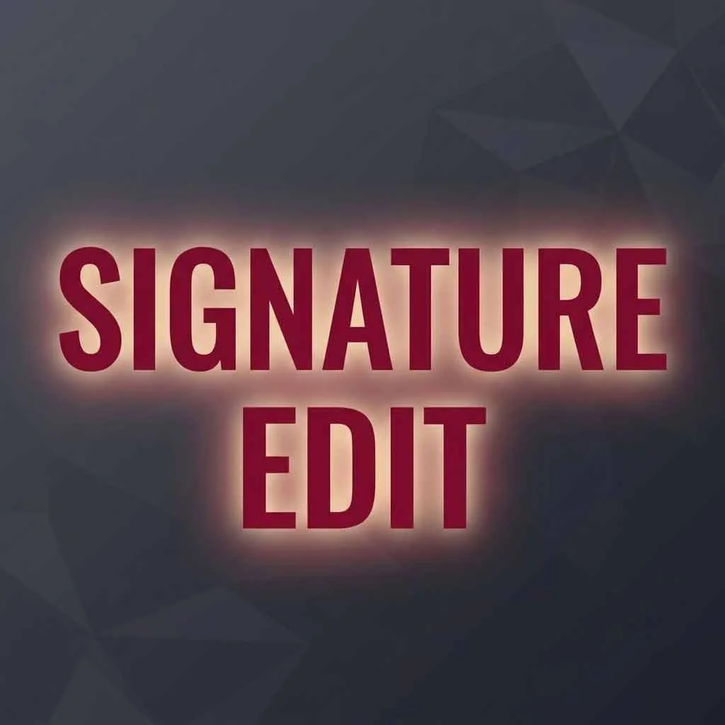 SIGNATURE EDIT