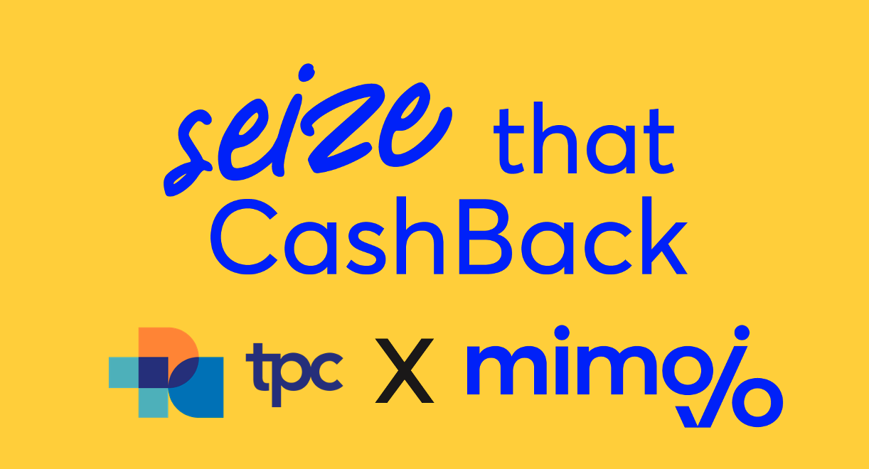 Seize that cashback with mimojo