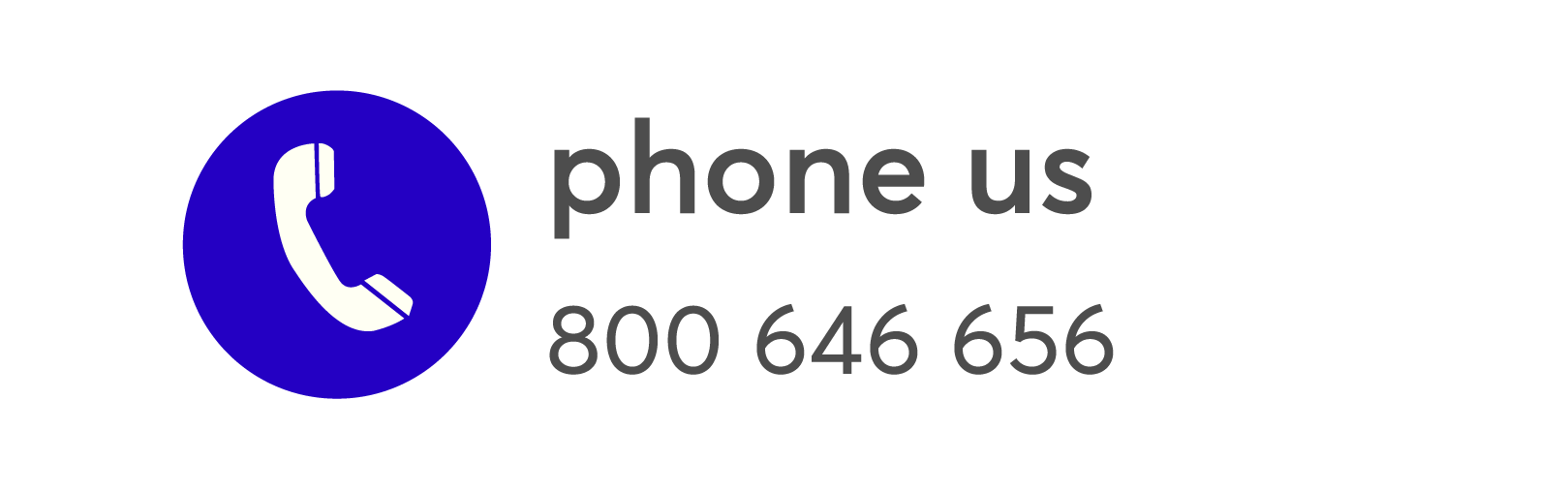 phone us