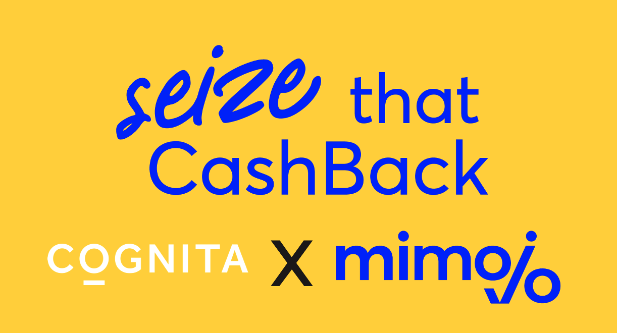Seize that cashback with mimojo