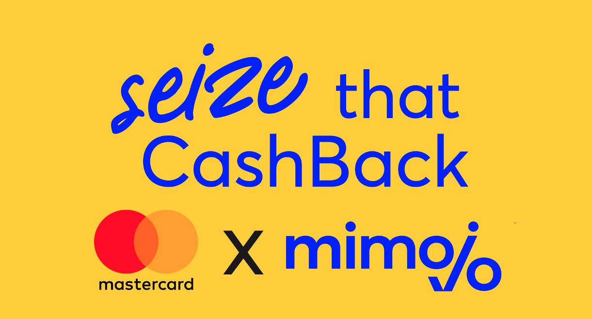 Seize that cashback with mimojo