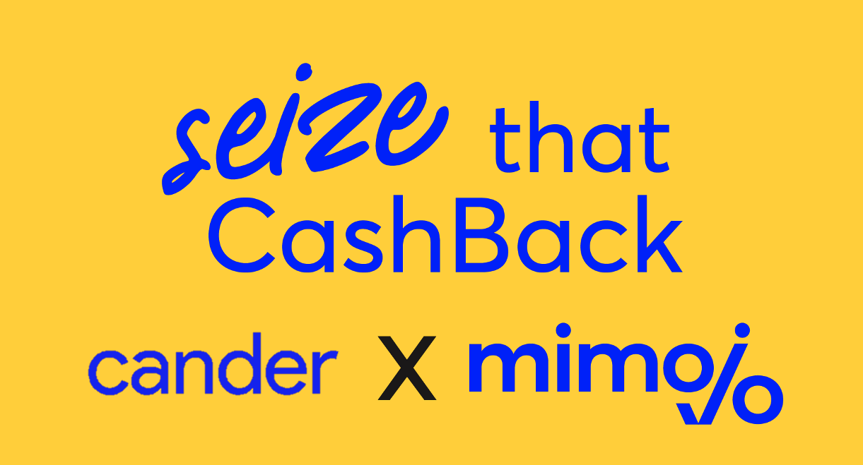 Seize that cashback with mimojo
