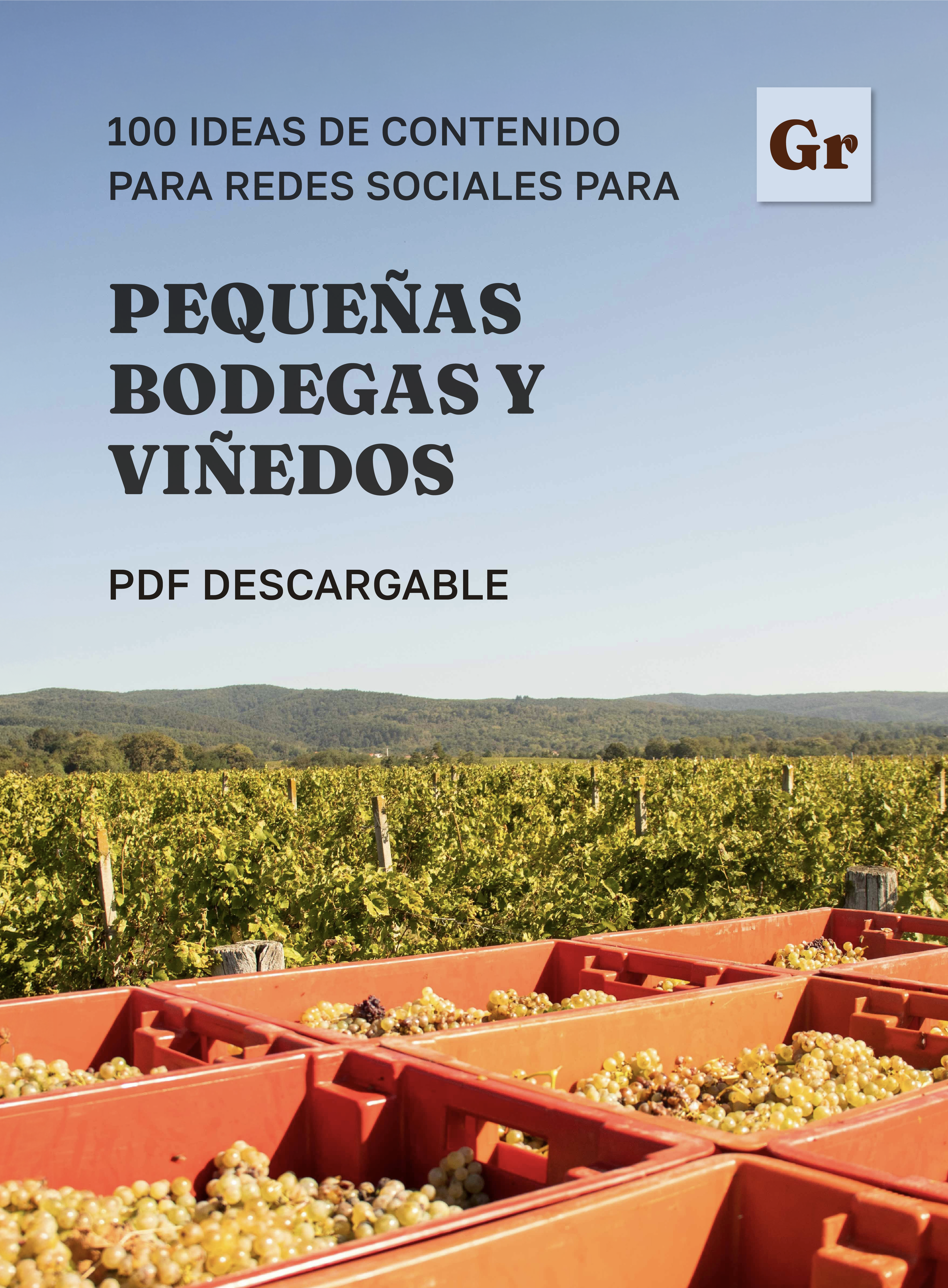 Banco de ideas para redes sociales: para pequeñas bodegas y viñedos