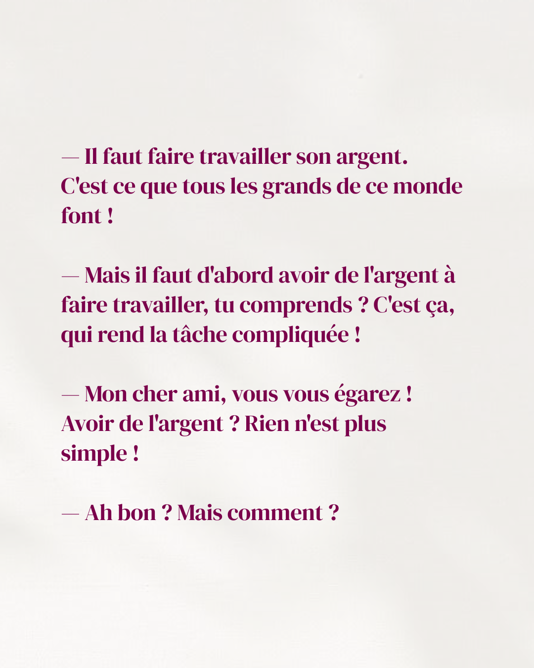 Conversation humoristique sur le travail et l'argent, écrit en français sur fond blanc avec texte violet.