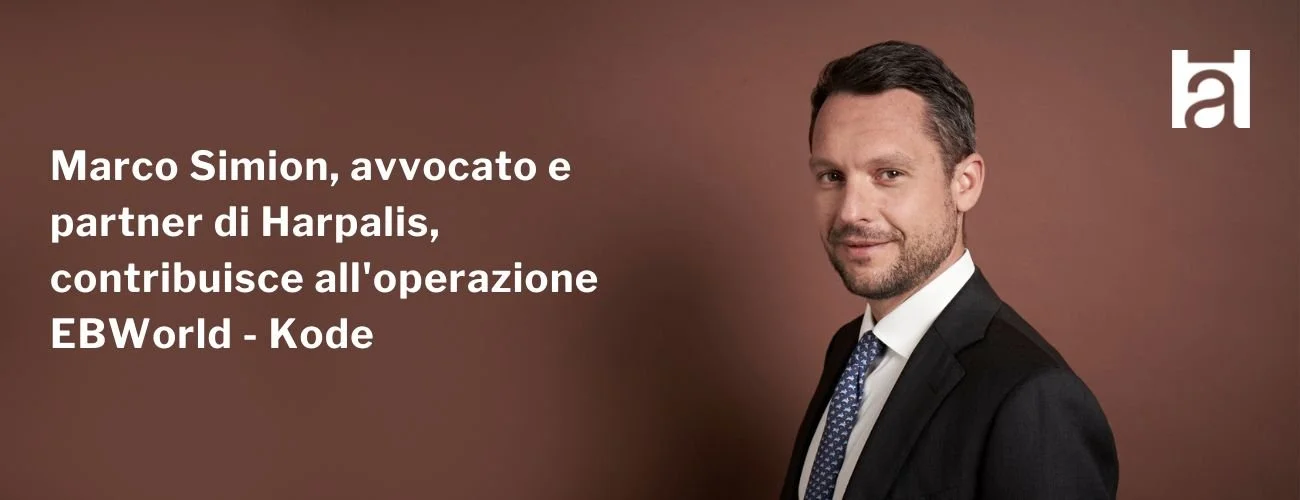 L’avv. Marco Simion di Harpalis nell’operazione EBWorld – Kode