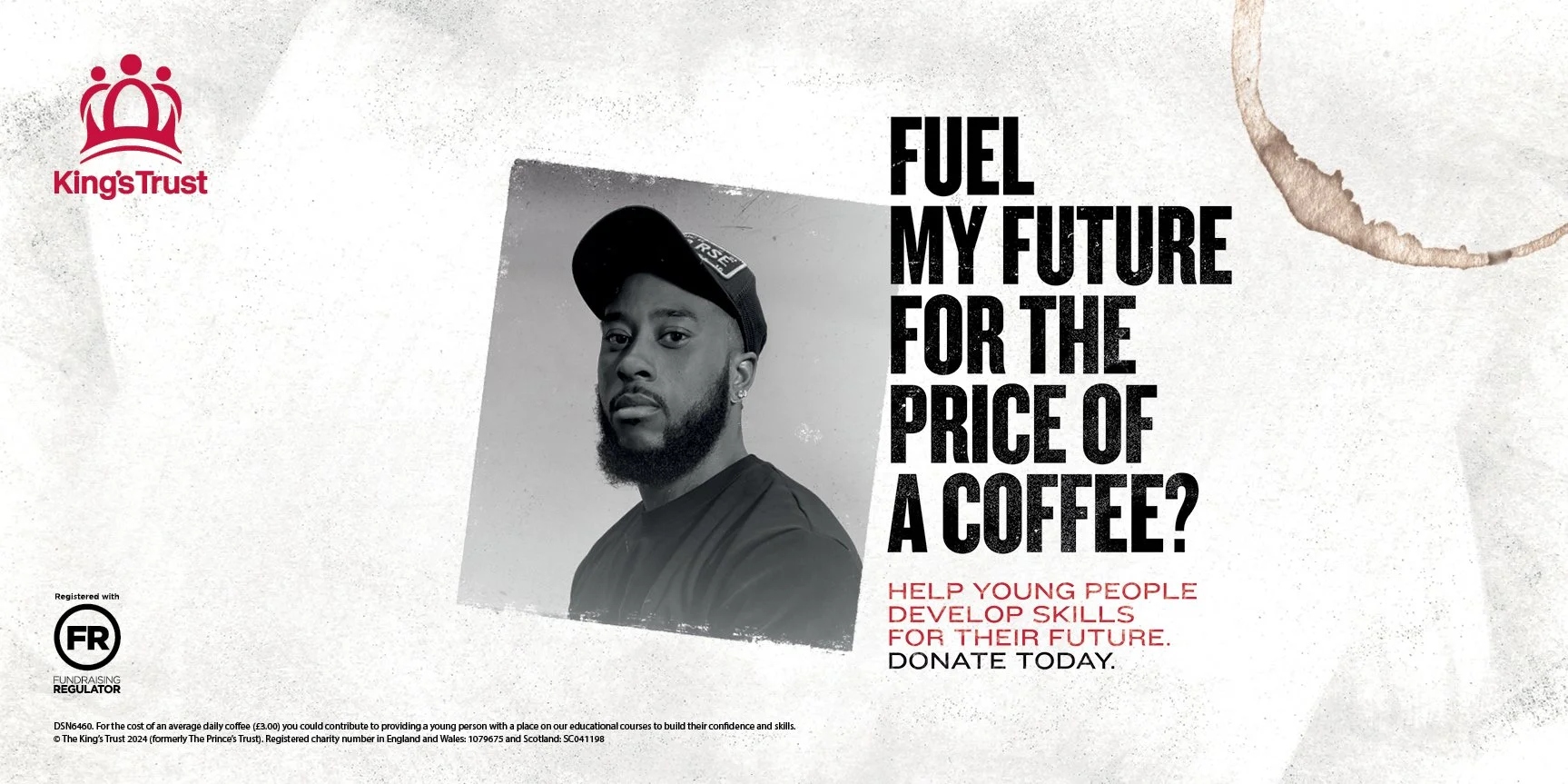 A promotional poster for King's Trust charity featuring a young man with a beard and cap. The text asks, 'Fuel my future for the price of a coffee?' and encourages donations to help young people develop skills for their future.