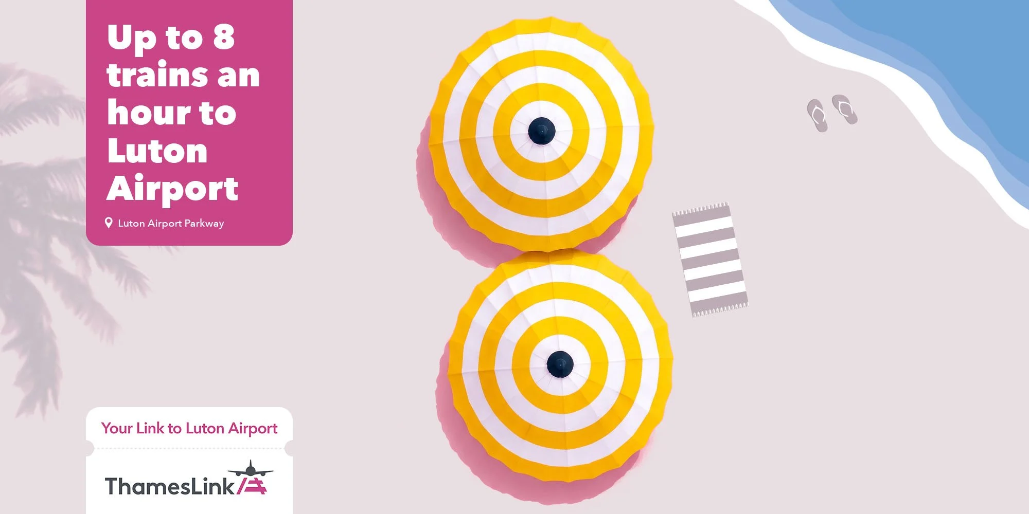 Digital map illustration of a beach scene with two yellow and white striped umbrellas, a pair of flip-flops near the water, and a striped towel on the sand, along with text promoting train service to Luton Airport.