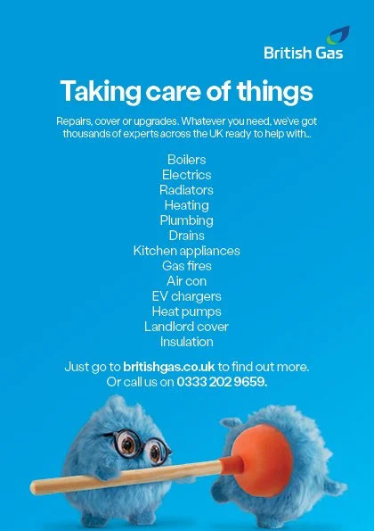 British Gas advertisement with a blue background listing services like boilers, electrics, radiators, heating, plumbing, drains, kitchen appliances, gas fires, air conditioning, EV chargers, heat pumps, landlord cover, and insulation. Features two bl
