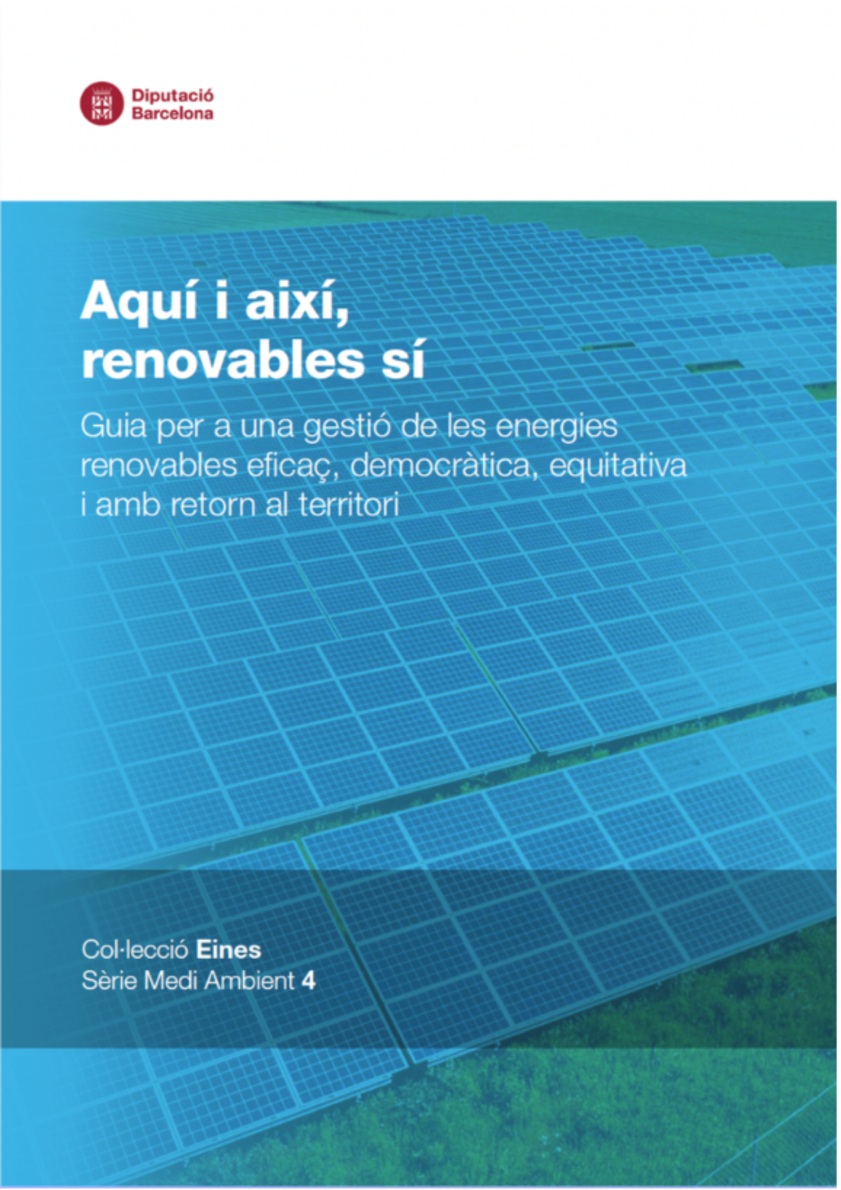 Aquí y así, renovables Sí