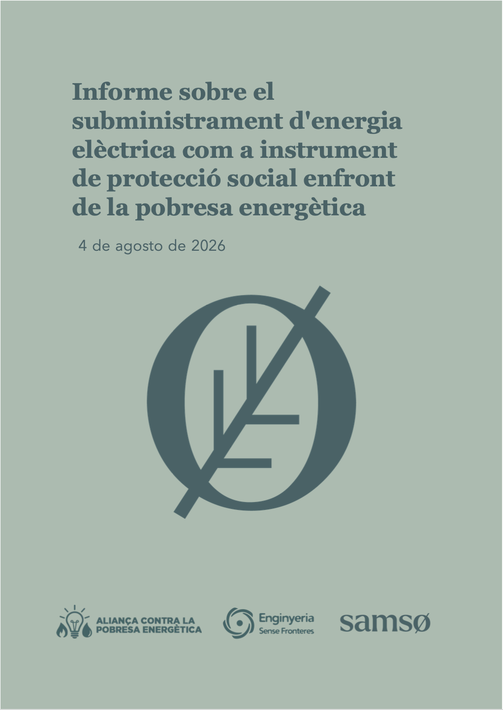 Informe sobre el suministro de energía eléctrica como instrumento de protección social frente a la pobreza energética