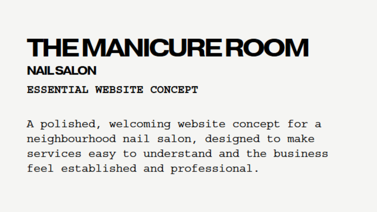 The Manicure Room Essential Website concept overview for a neighbourhood nail salon.