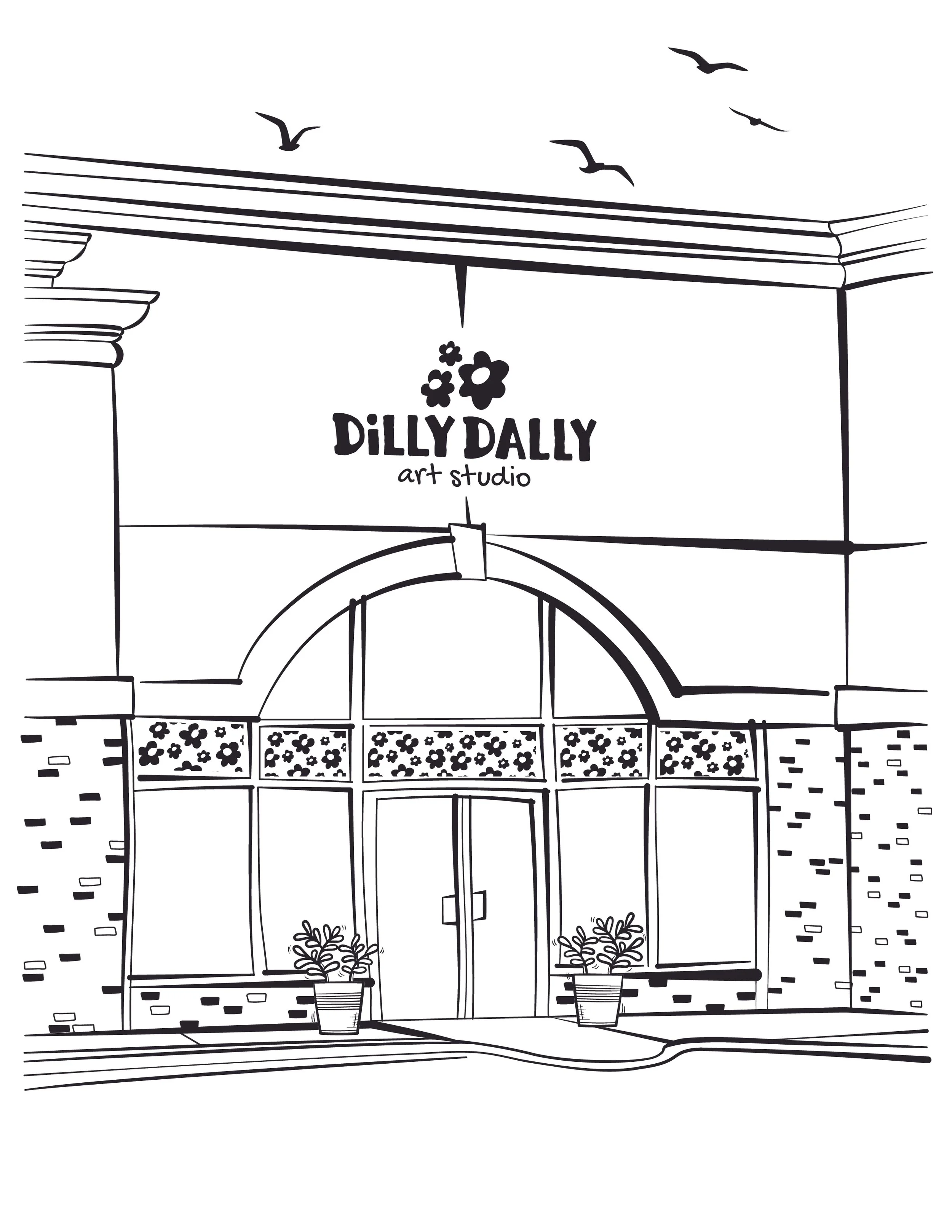 A black and white line drawing of the front of a building with a sign that reads 'Dilly Dally Art Studio,' featuring flowers and plants near the entrance, and birds flying overhead.