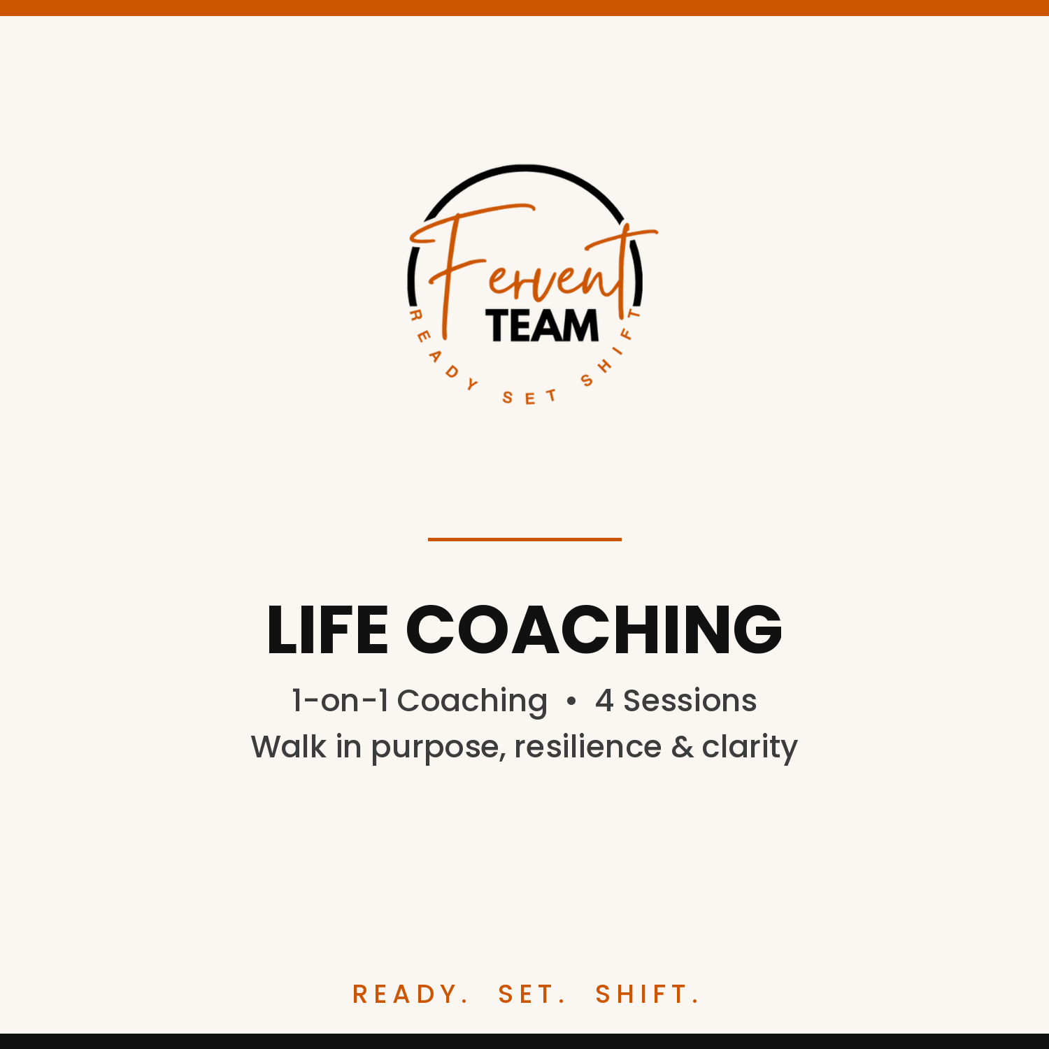 Promotion for life coaching sessions with a logo reading 'Ferent Team' and slogan 'Ready. Set. Shift.' The offer includes 1-on-1 coaching, four sessions, focusing on walk-in purpose, resilience, and clarity.