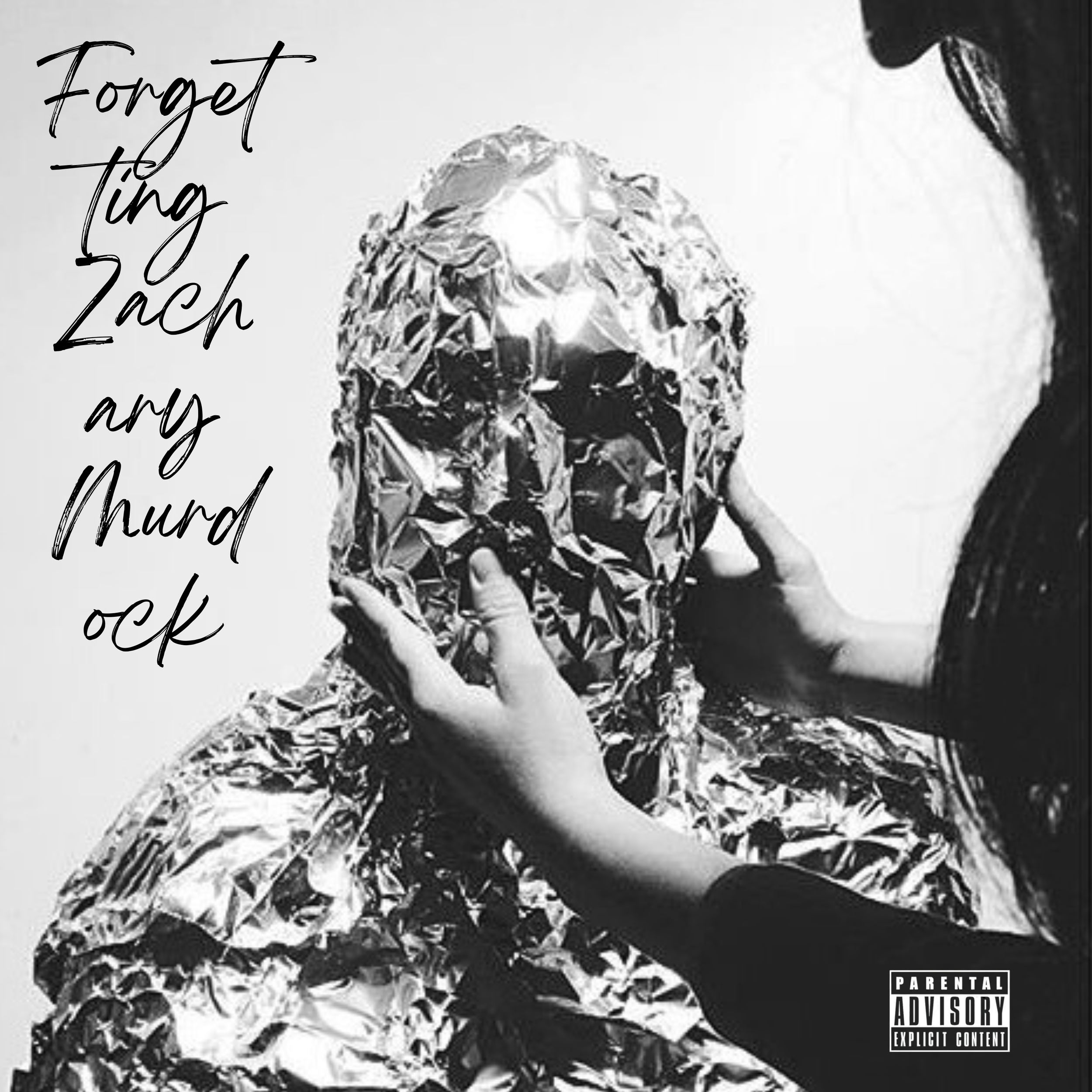 Forgetting Zachary Murdock (EP)