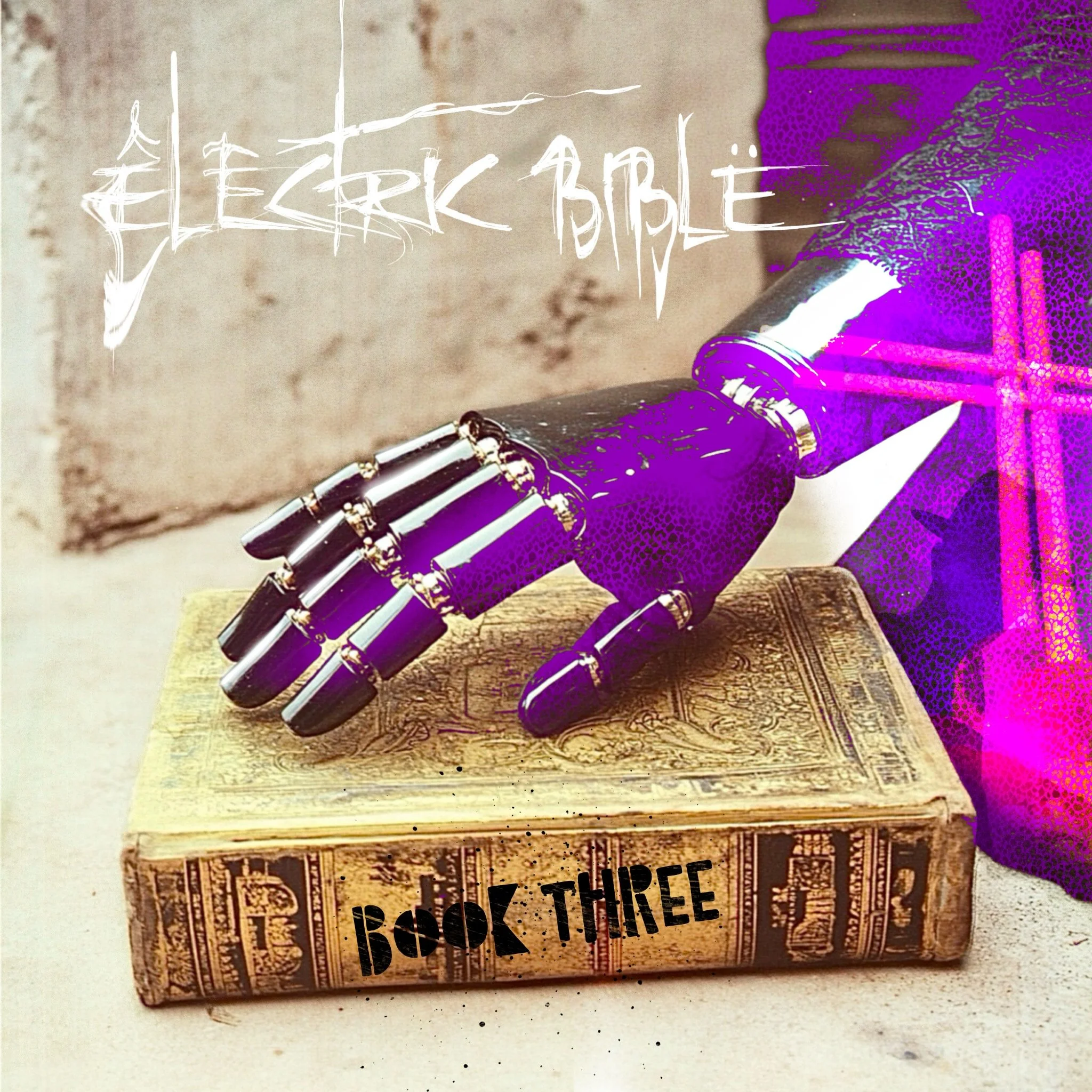 Êlectric Biblë Book 3