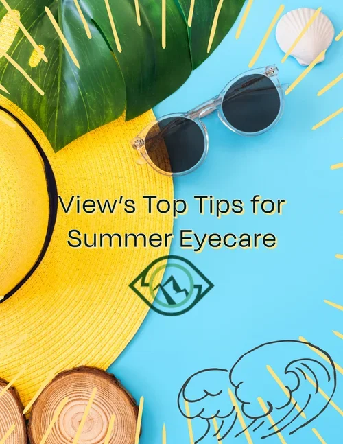 How to Take Care of your Eyes During the Summer Season