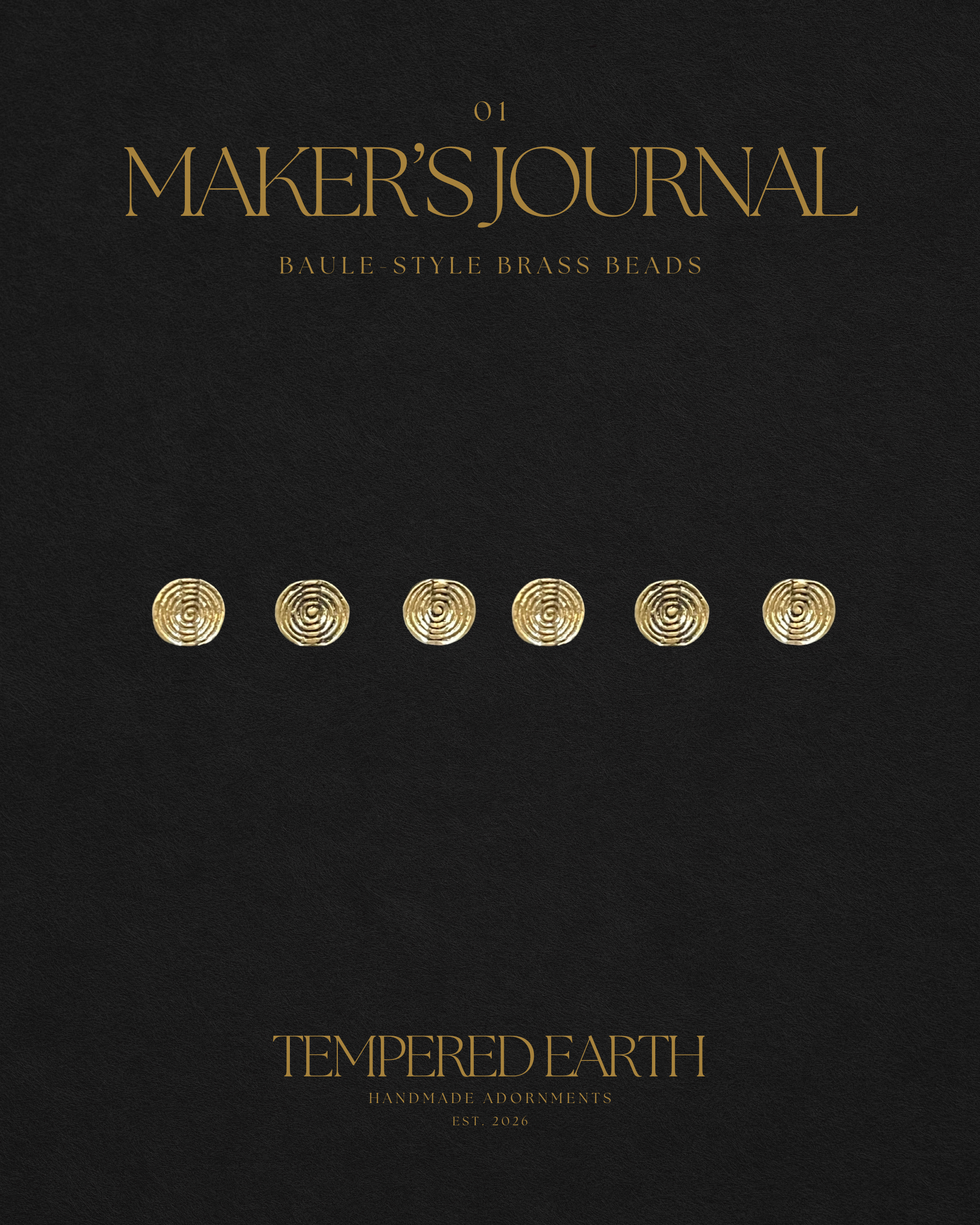 Maker’s Journal 01: Baule-Style Brass Beads