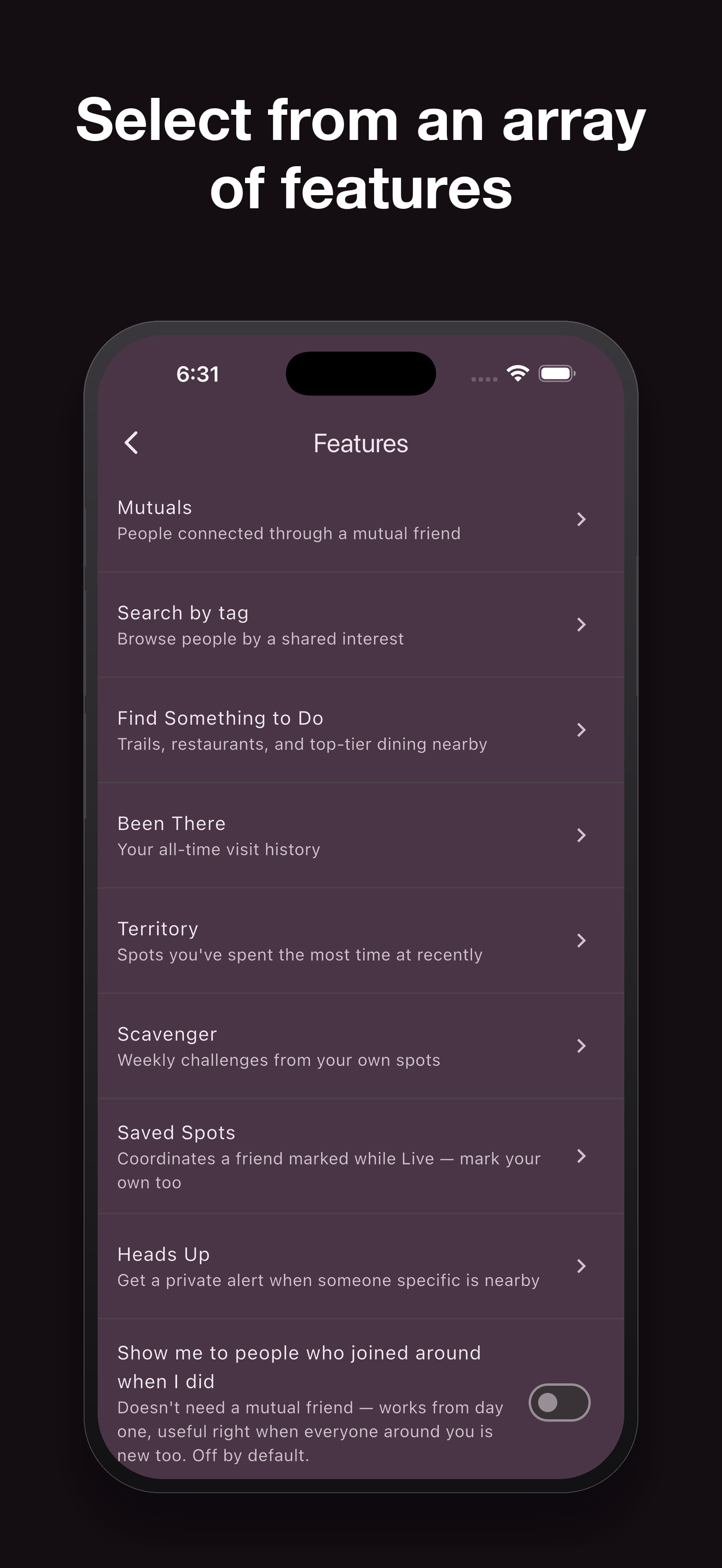Smartphone app screen showing features menu with options like Mutuals, Search by tag, Find Something to Do, Been There, Territory, Scavenger, Saved Spots, Heads Up, and Show me to people around.