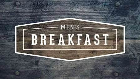 Mens Breakfast 