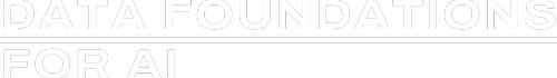 Data Foundations for AI