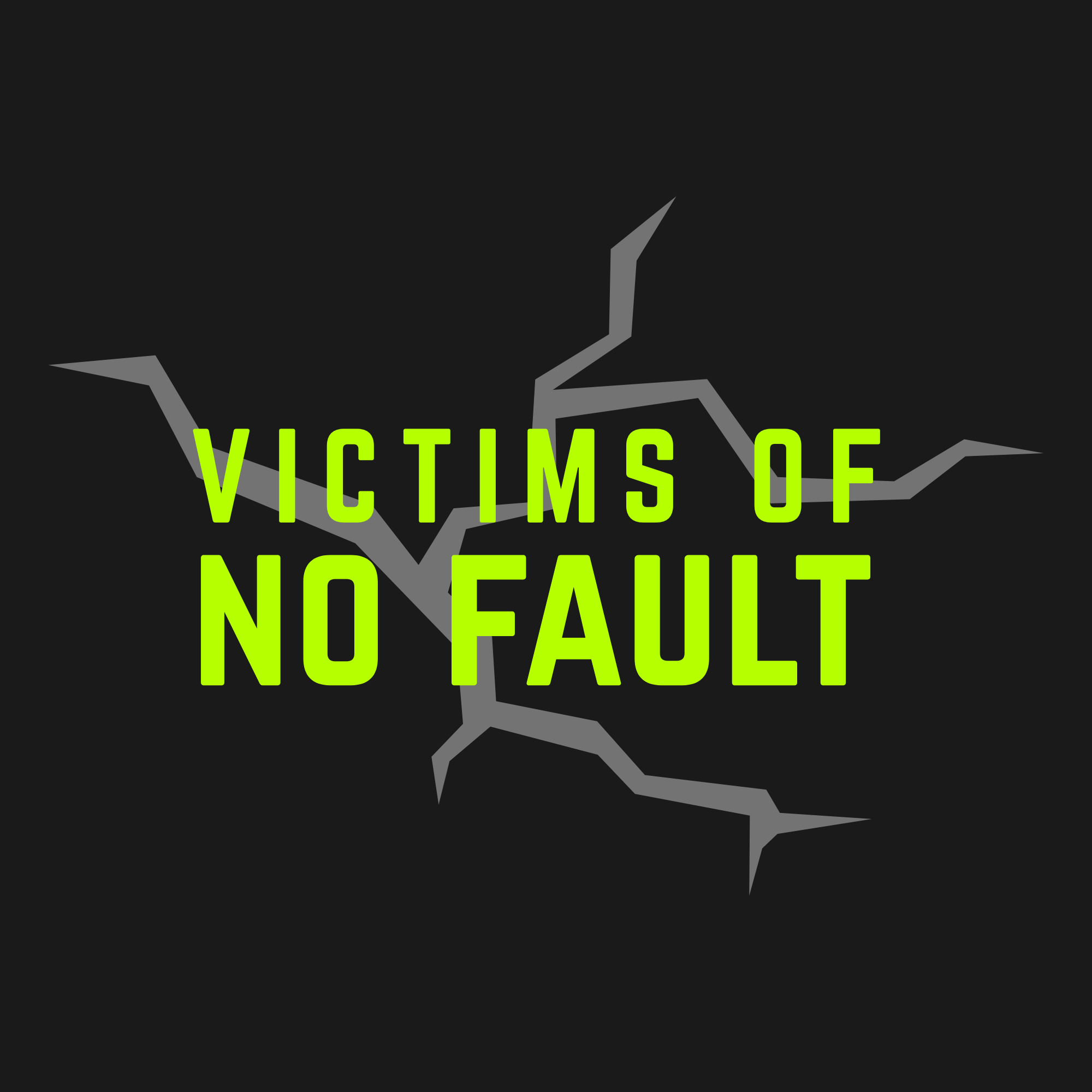 A broken TV screen with the words 'Victims of No Fault' in bright green text over a dark background.