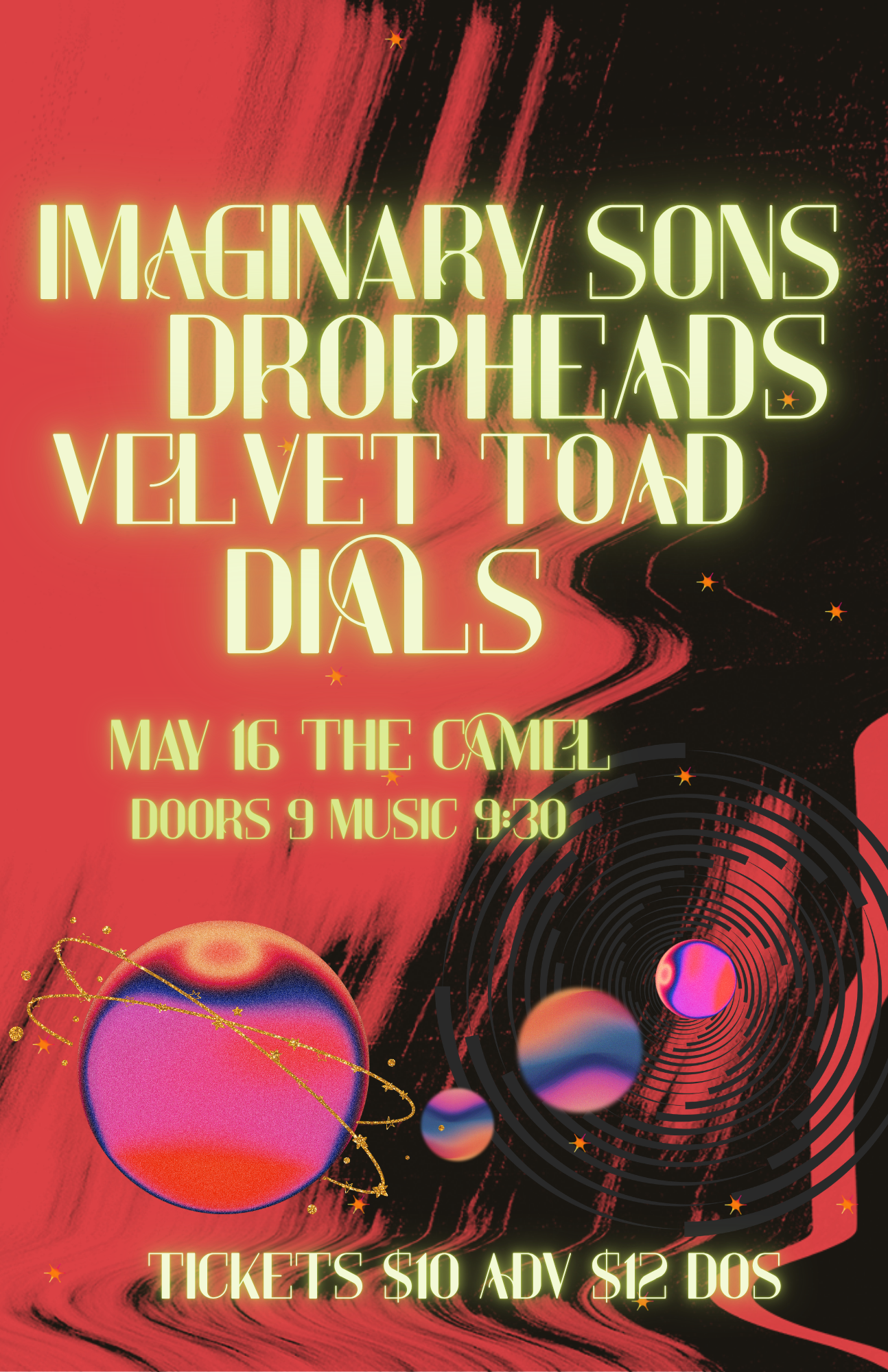 Event poster with neon-style text and a space-themed background. It advertises a concert by Imaginary Sons and Drop Heads at The Camel on May 16, with doors opening at 9 and music at 9:30. Ticket prices are $10 at the door, with advanced tickets costing $12.