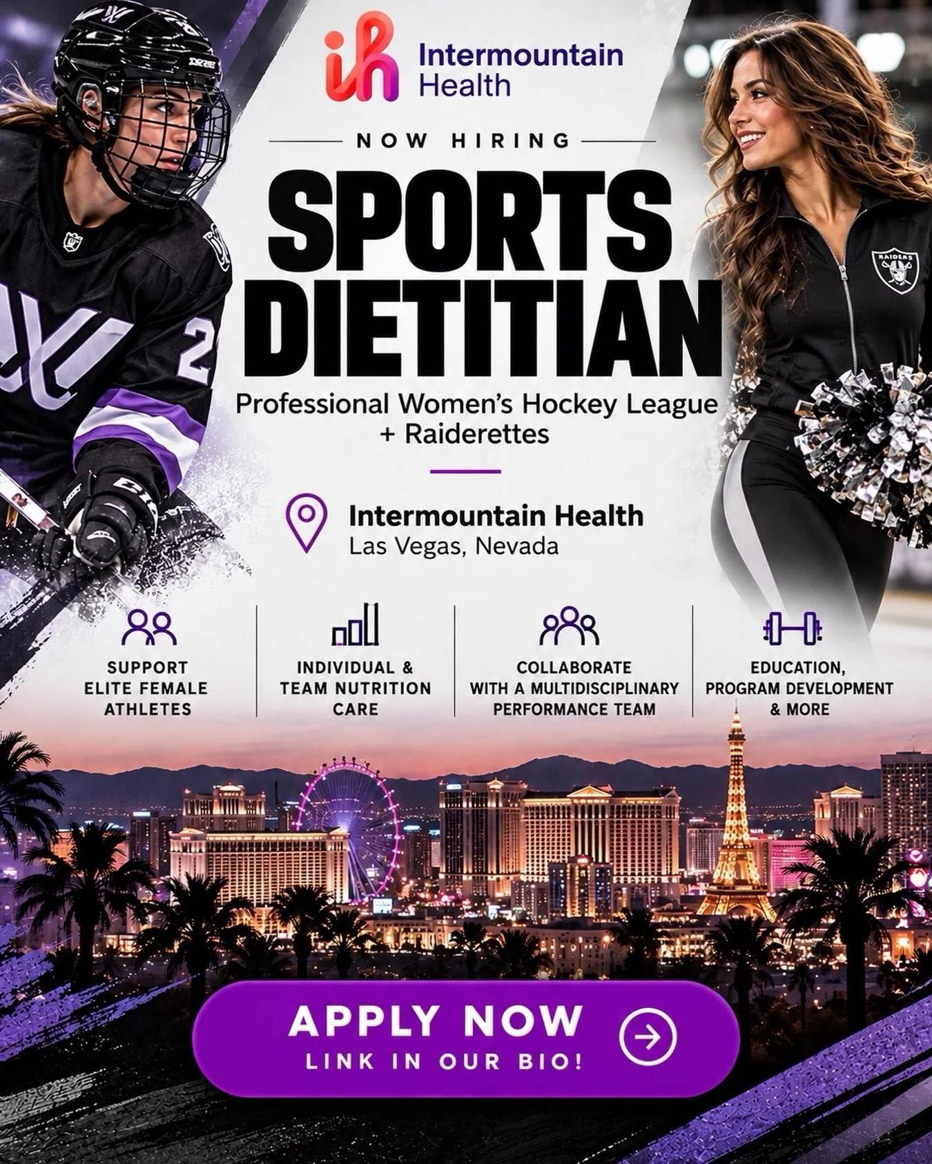 🚨 JOB OPPORTUNITY!

📍 Las Vegas, NV | Intermountain Health

This opportunity supports both the Professional Women&rsquo;s Hockey League and the Raiderettes, helping female athletes optimize performance, recovery, fueling, hydration and overall heal