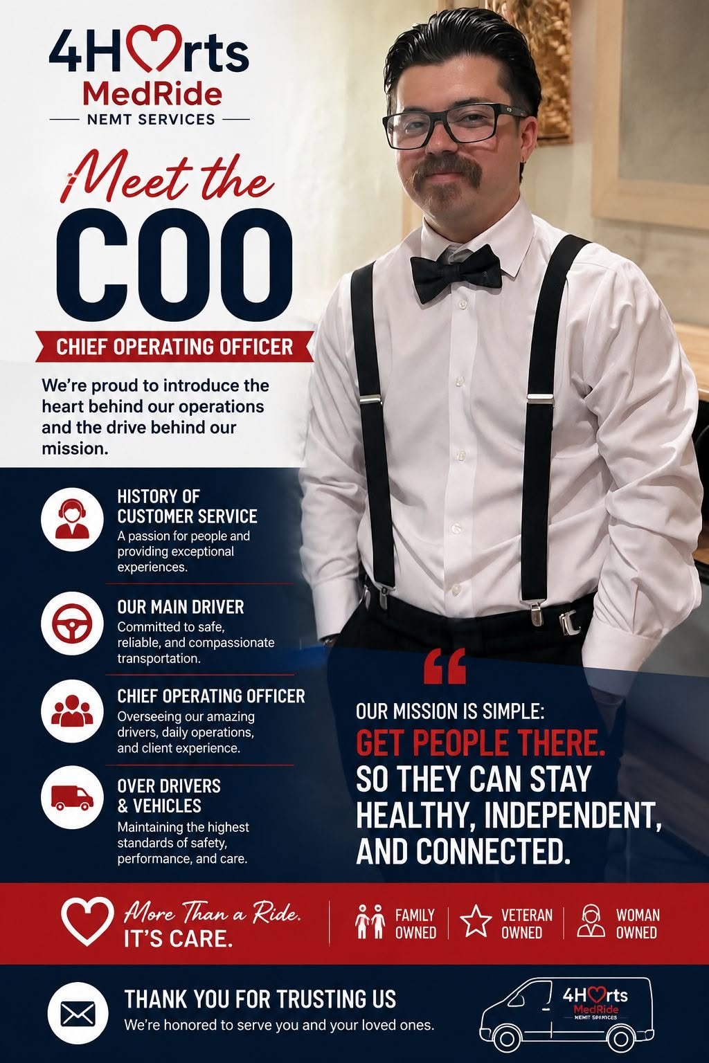 A man in a white shirt, black suspenders, and a bow tie standing next to a promotional poster for 4Harts MedRide. The poster introduces the chief operating officer of the transportation service, highlighting their mission, values, and ownership background.