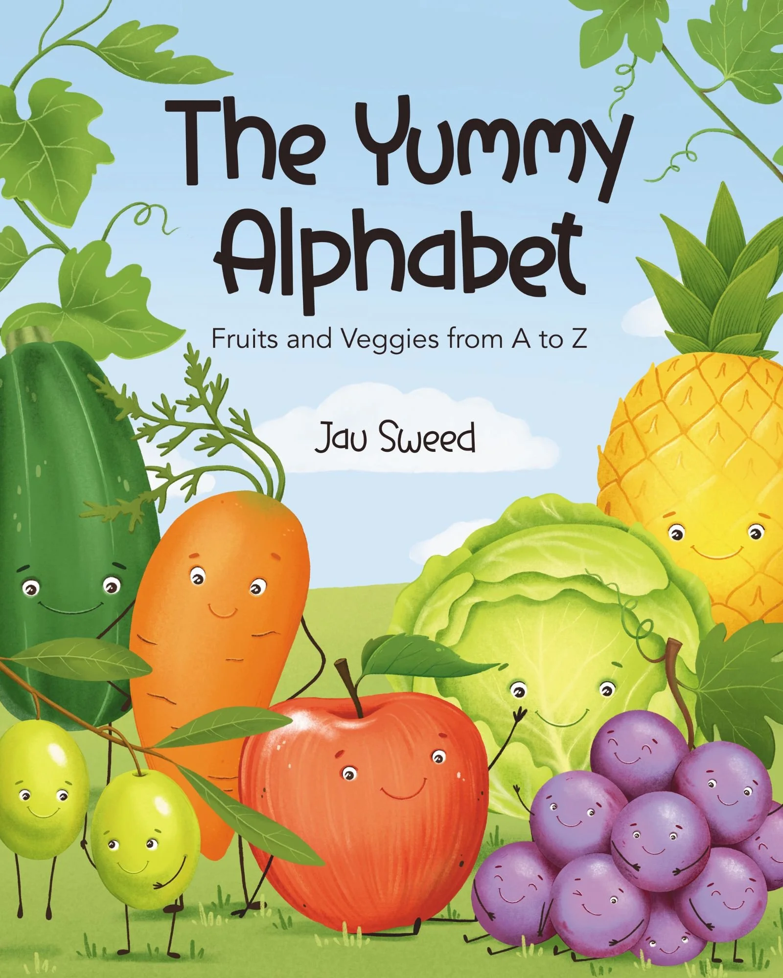 Colorful illustration of cartoon fruits with faces, including a pineapple, grapes, watermelon, apple, orange, and lemon, on a grassy field with a light blue sky and clouds. The book title is 'The Yummy Alphabet: Fruits and Veggies from A to Z' by Jav Sweed.