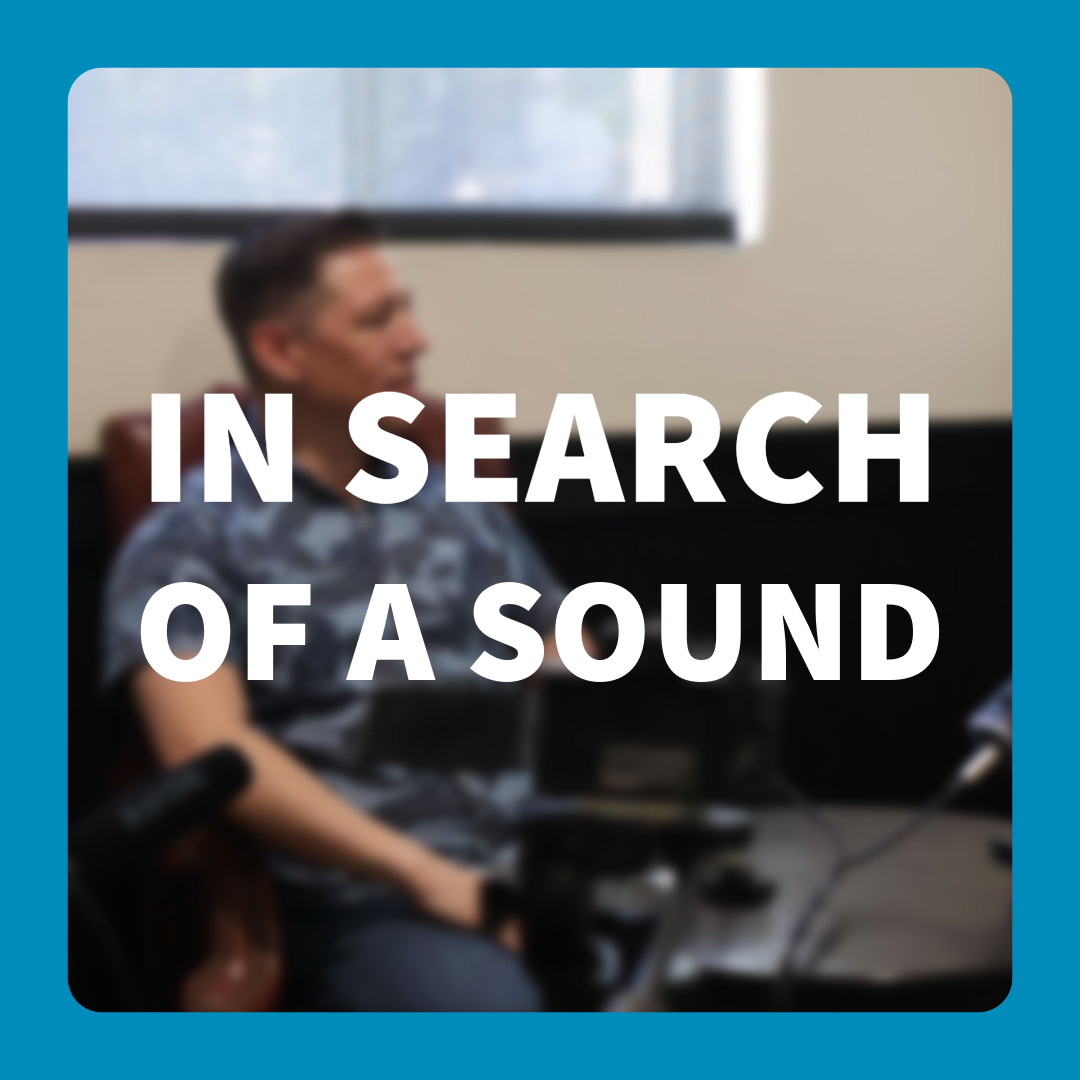 Blurred image of host Rex Woodrum sitting behind a microphone with the text 'In Search of a Sound' overlaid on it.