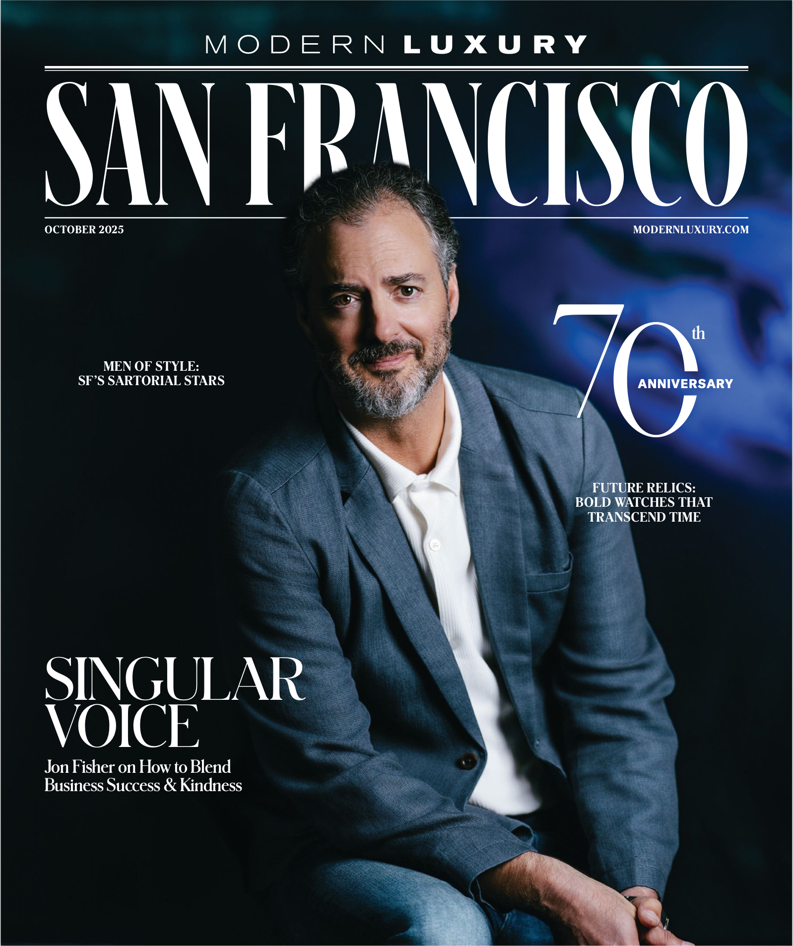 Cover of Modern Luxury San Francisco magazine, October 2025 issue, featuring a man in a blue suit and white shirt, with headlines about style, business success, and the 70th anniversary.
