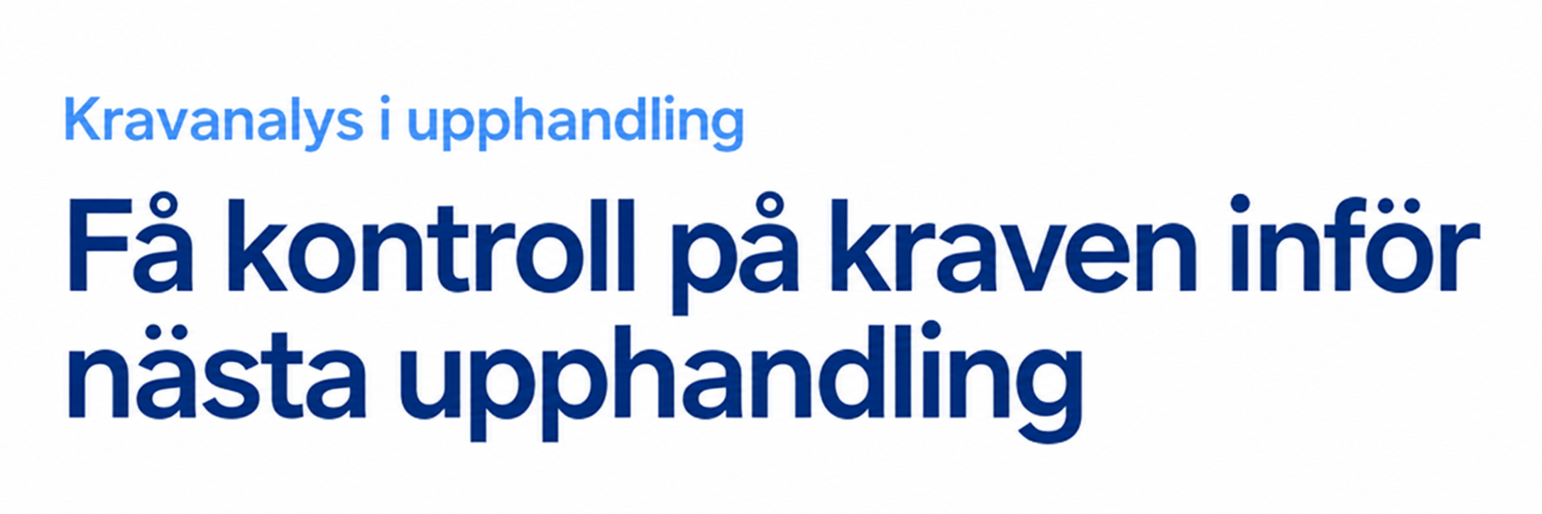 Swedish text about demand analysis and control of demands in procurement processes.