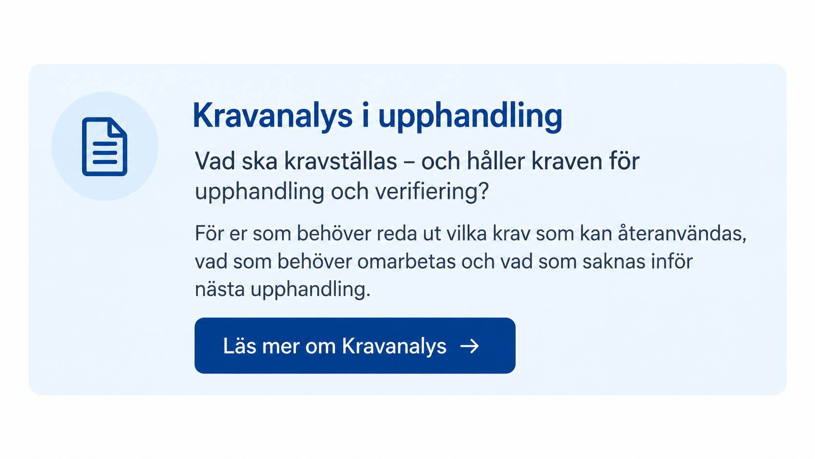 Information card with a document icon, titled 'Kravanalys i upphandling', explaining requirements analysis in procurement, and a button labeled 'Läs mer om Kravanalys'.