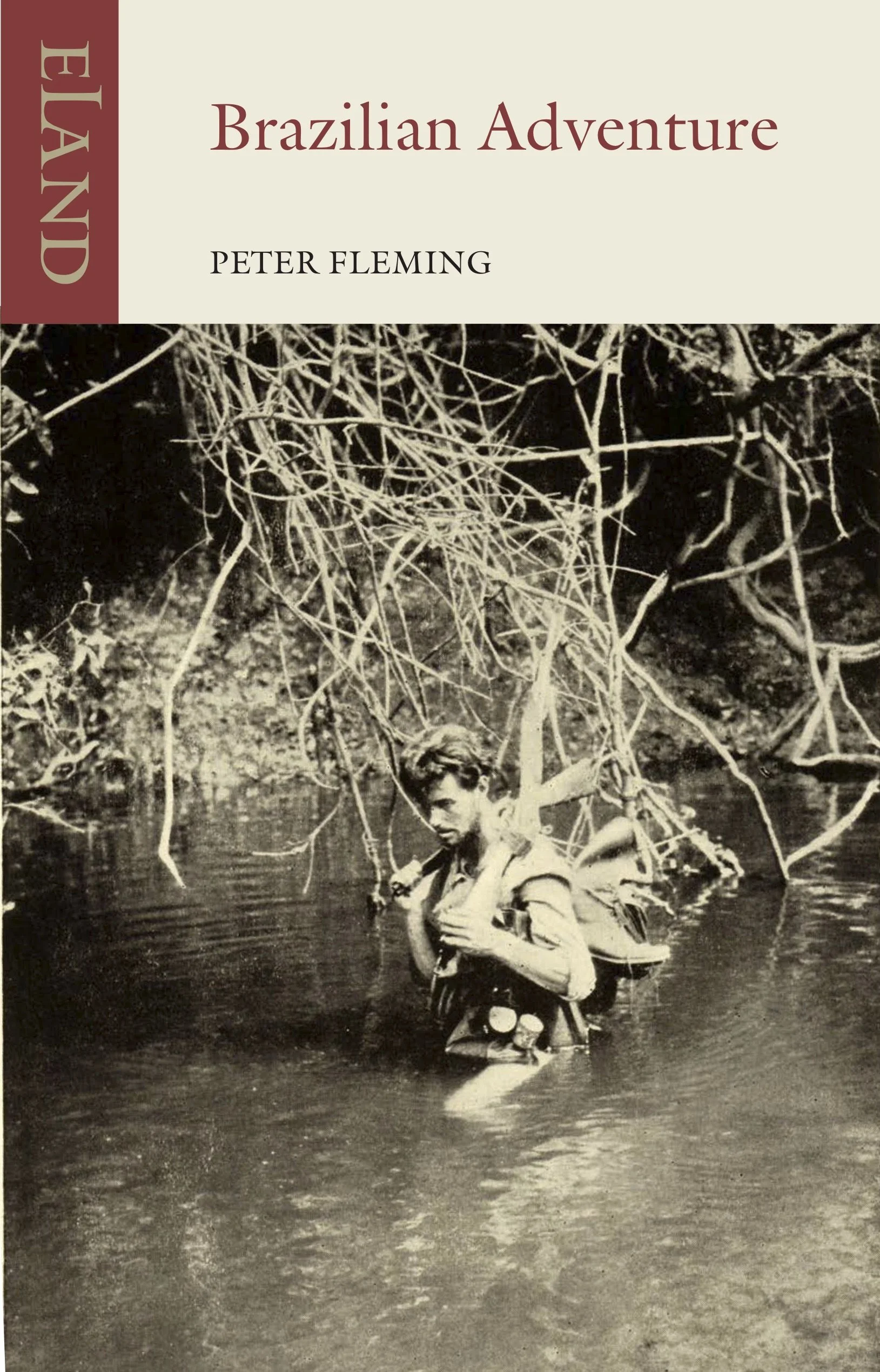 Brazilian Adventure by Peter Fleming 