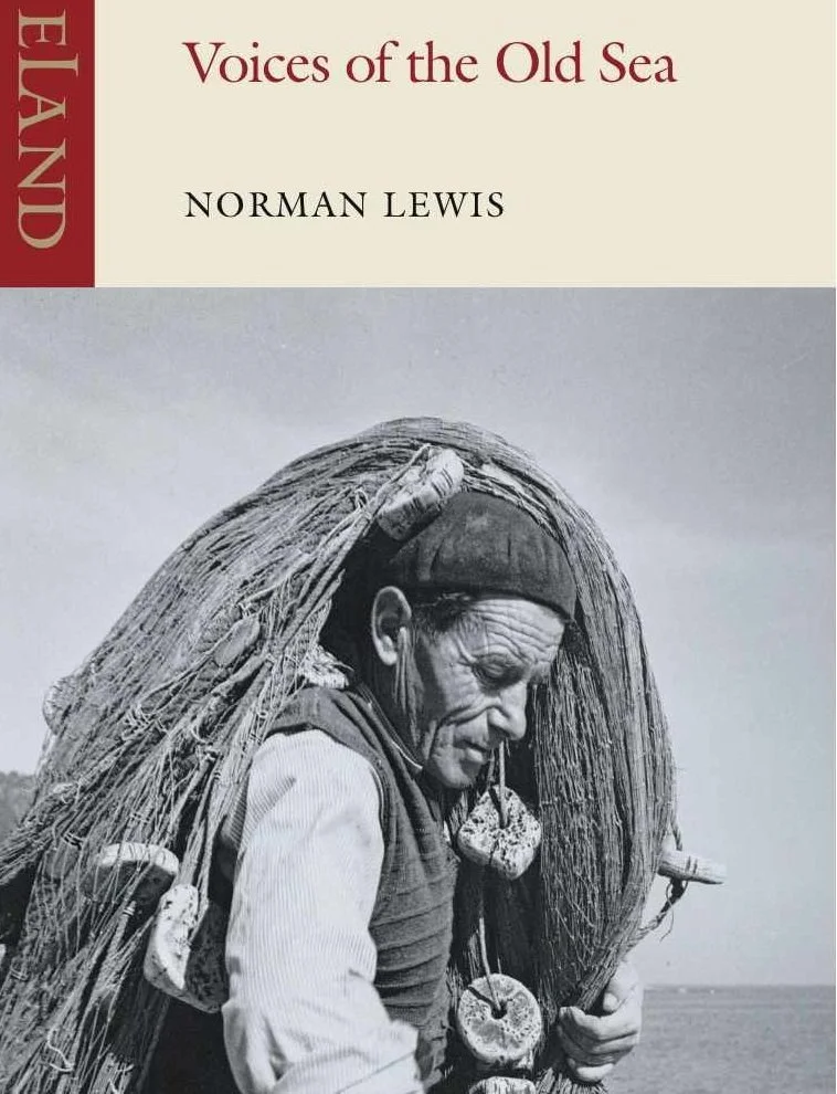 Voices of the Old Sea, Norman Lewis reviewed by William Palmer