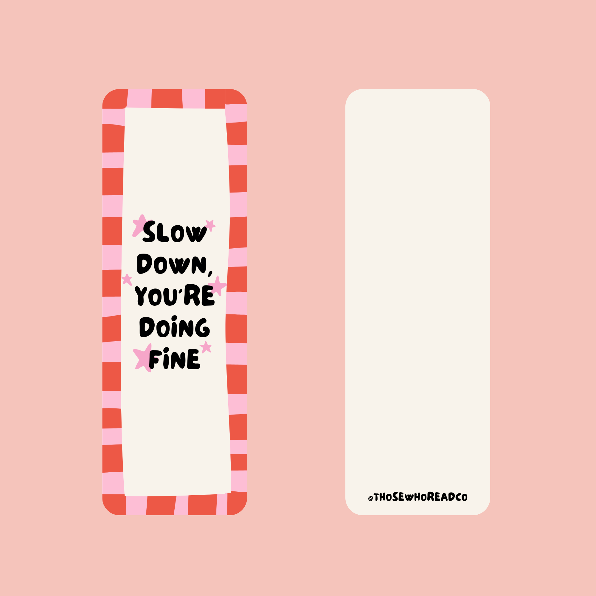 Slow Down Bookmark