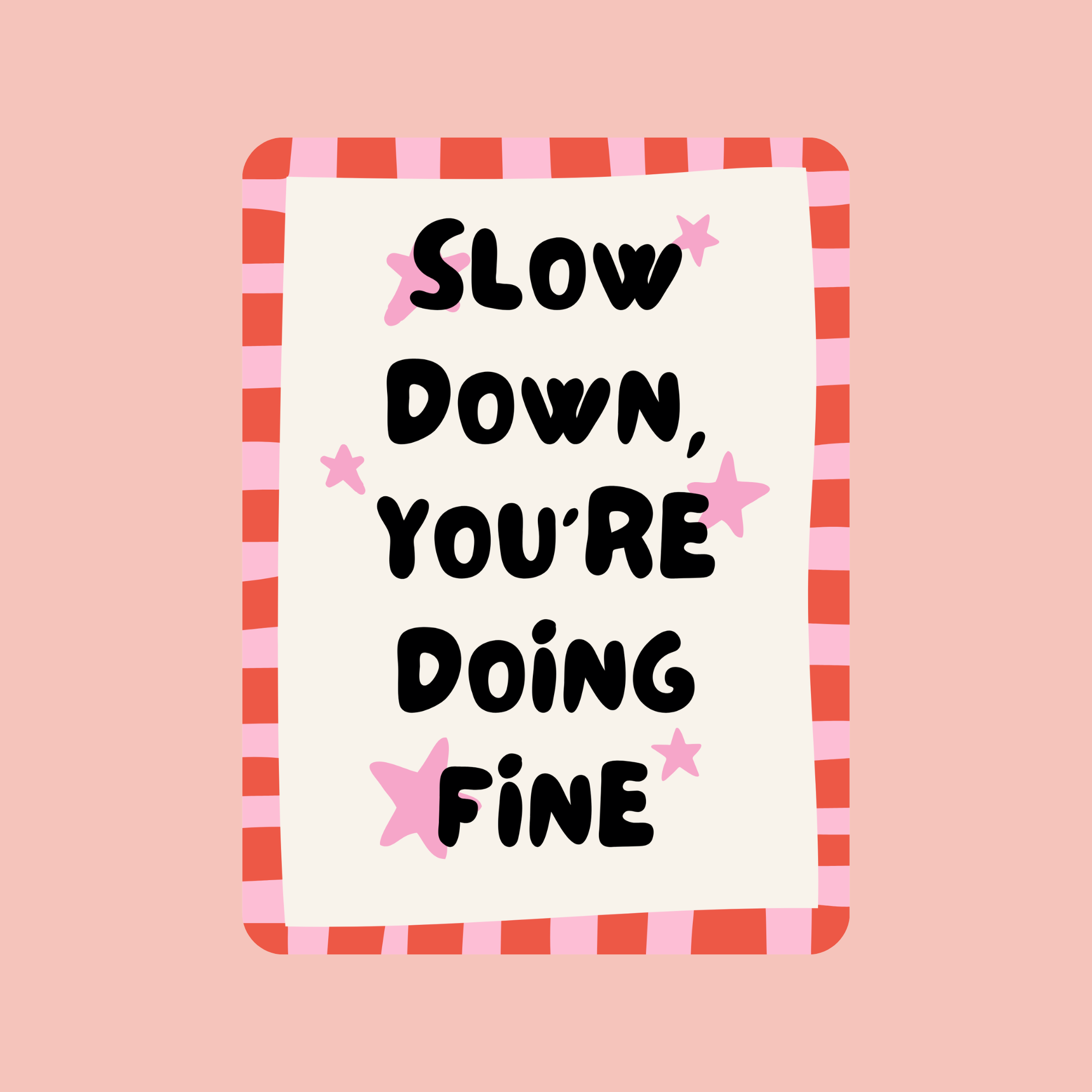 Slow Down Sticker