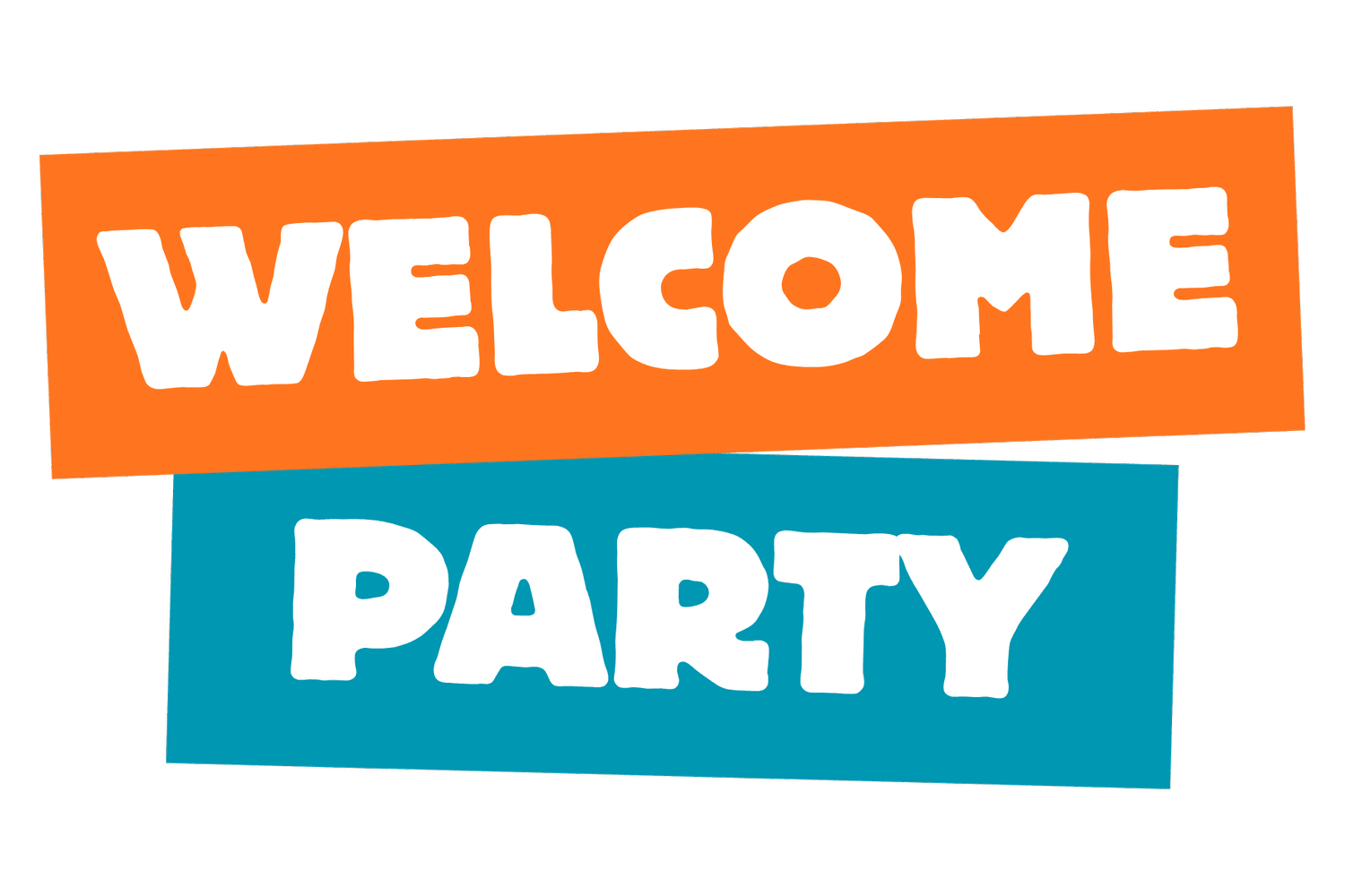 Welcome Party