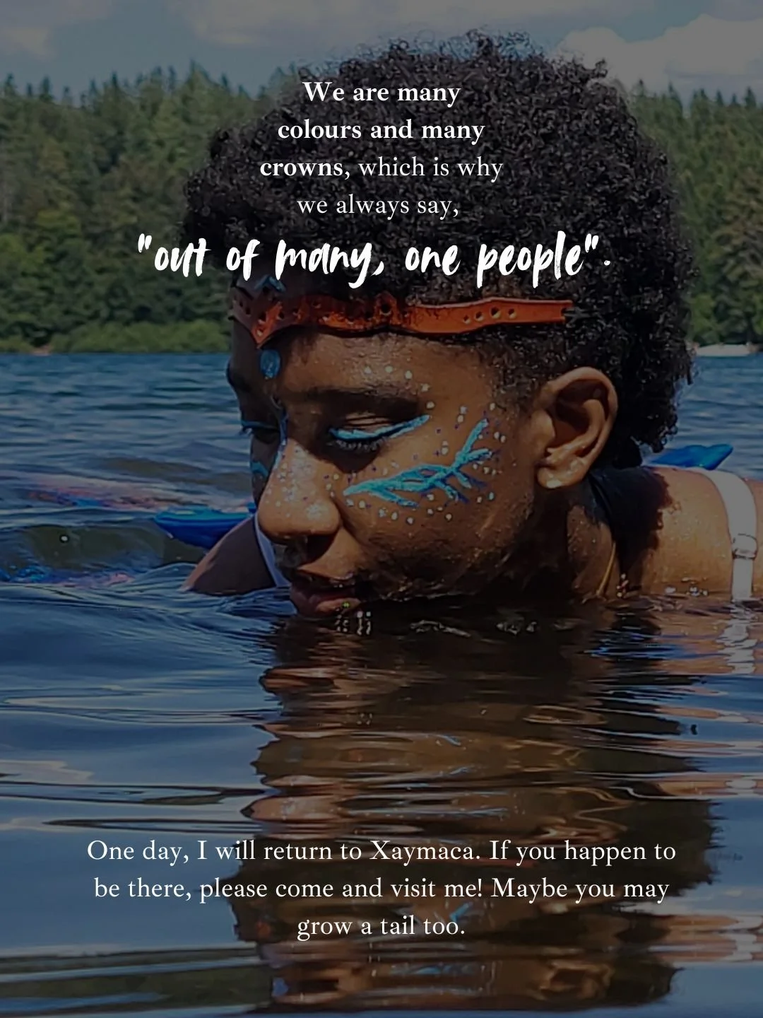 Mermaid Andrina is swimming in a body of water with a forest background. The image has overlaid text with a quote and a message about returning to Xaymaca.