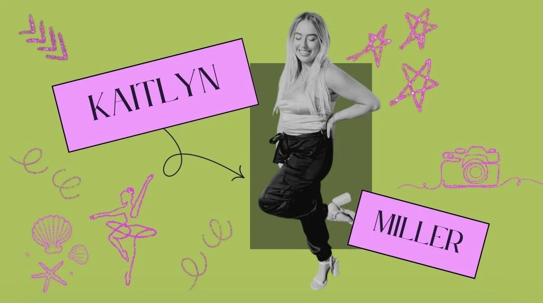 A woman with long blonde hair in a pose with one knee up and hands on hips, smiling. She is dressed in a tank top and shiny black pants, with high heels. The background is green with pink doodles of stars, a camera, a ballerina, shells, and a starfish. Pink text boxes label her as 'Kaitlyn Miller'.