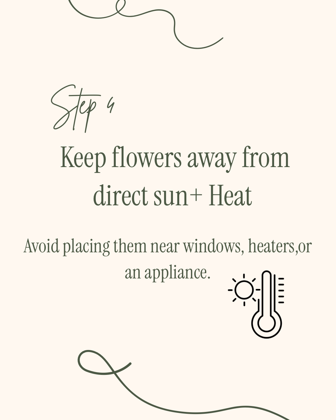 Step 4 of gardening tips: Keep flowers away from direct sun and heat. Avoid placing them near windows, heaters, or an appliance. Includes a sun and thermometer icon.