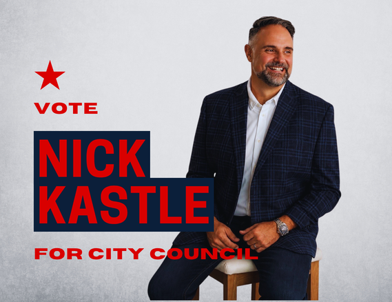 Vote Nick Kastle for City Council