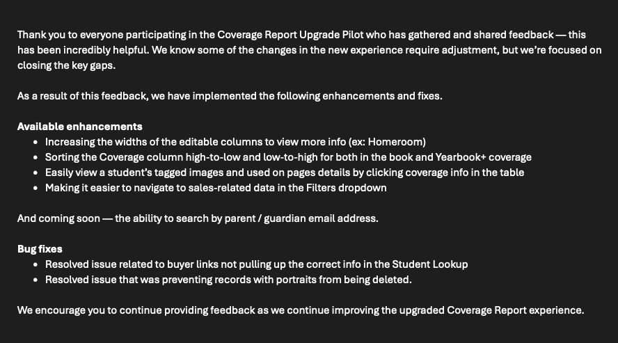 Screenshot of a text-based update or memo regarding enhancements and bug fixes for a coverage report upgrade pilot, thanking participants and outlining recent improvements and upcoming features.