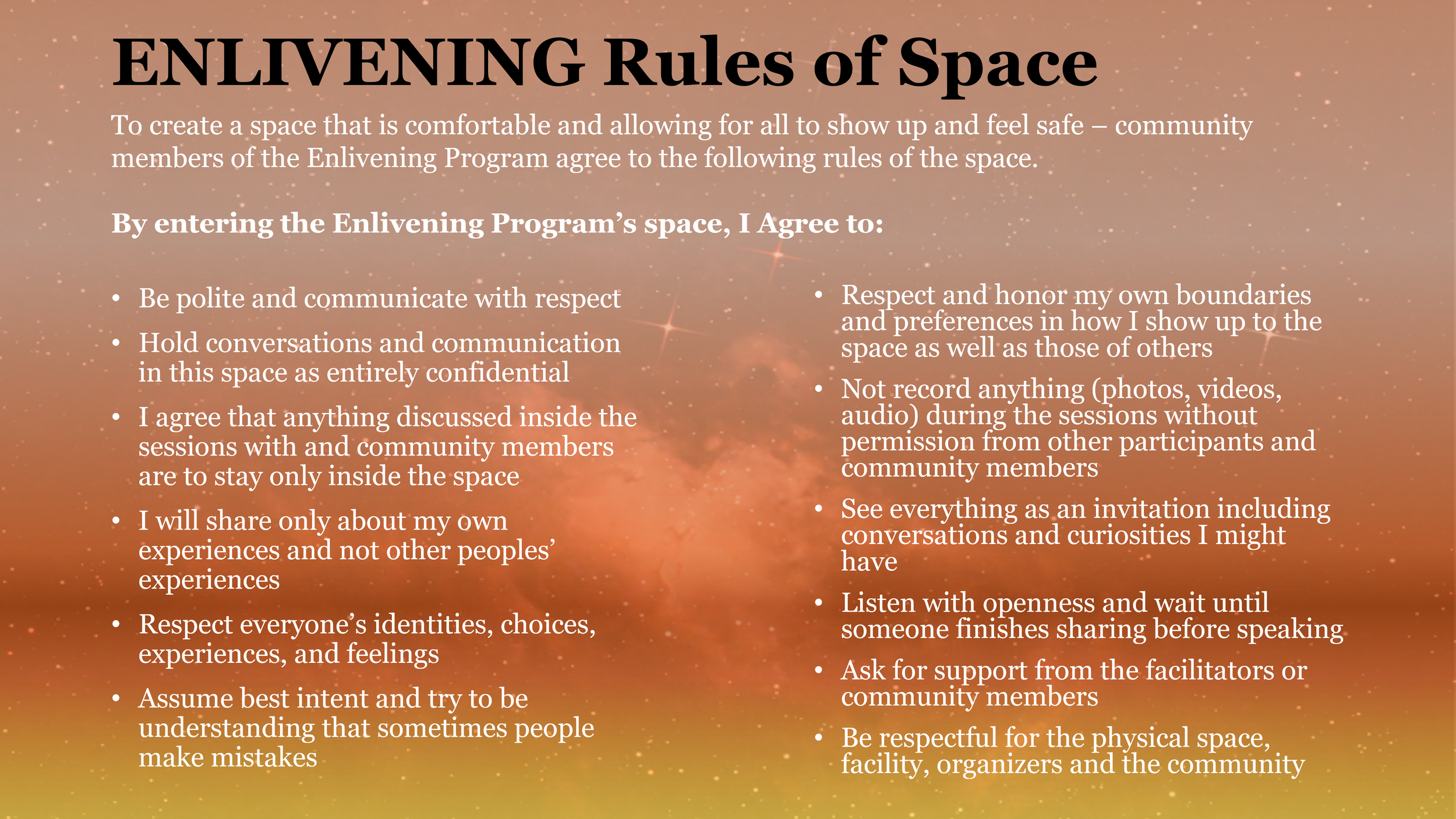 Text-heavy poster titled "ENLIVENING Rules of Space" on a space-themed background. The poster details community guidelines for a safe and respectful space, including rules about courtesy, confidentiality, respecting boundaries, openness, and physical respect.