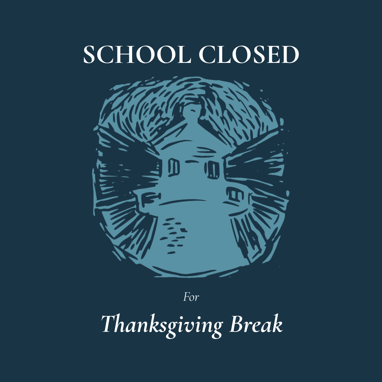 Thanksgiving - NO SCHOOL