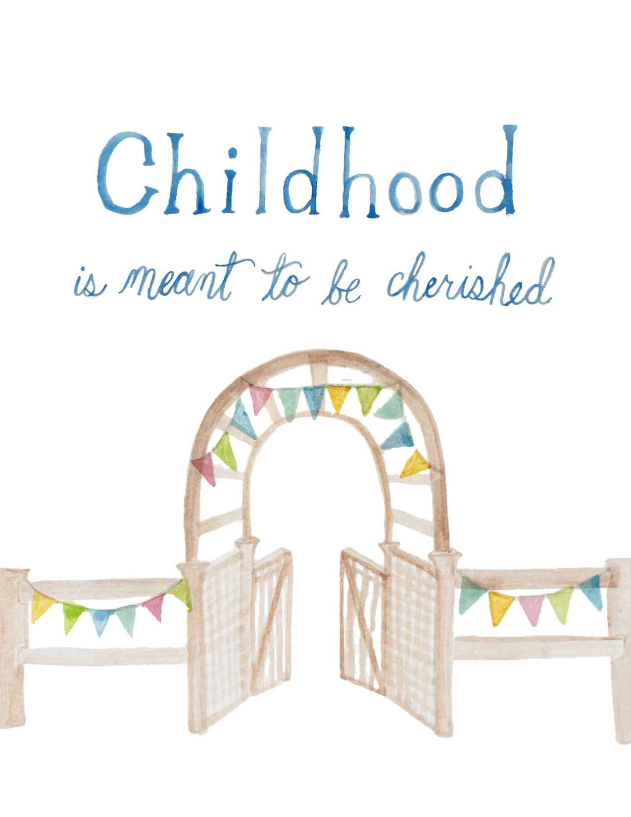 Watercolor illustration of a wooden childhood playground gate decorated with colorful pennant banners and the quote, 'Childhood is meant to be cherished'.